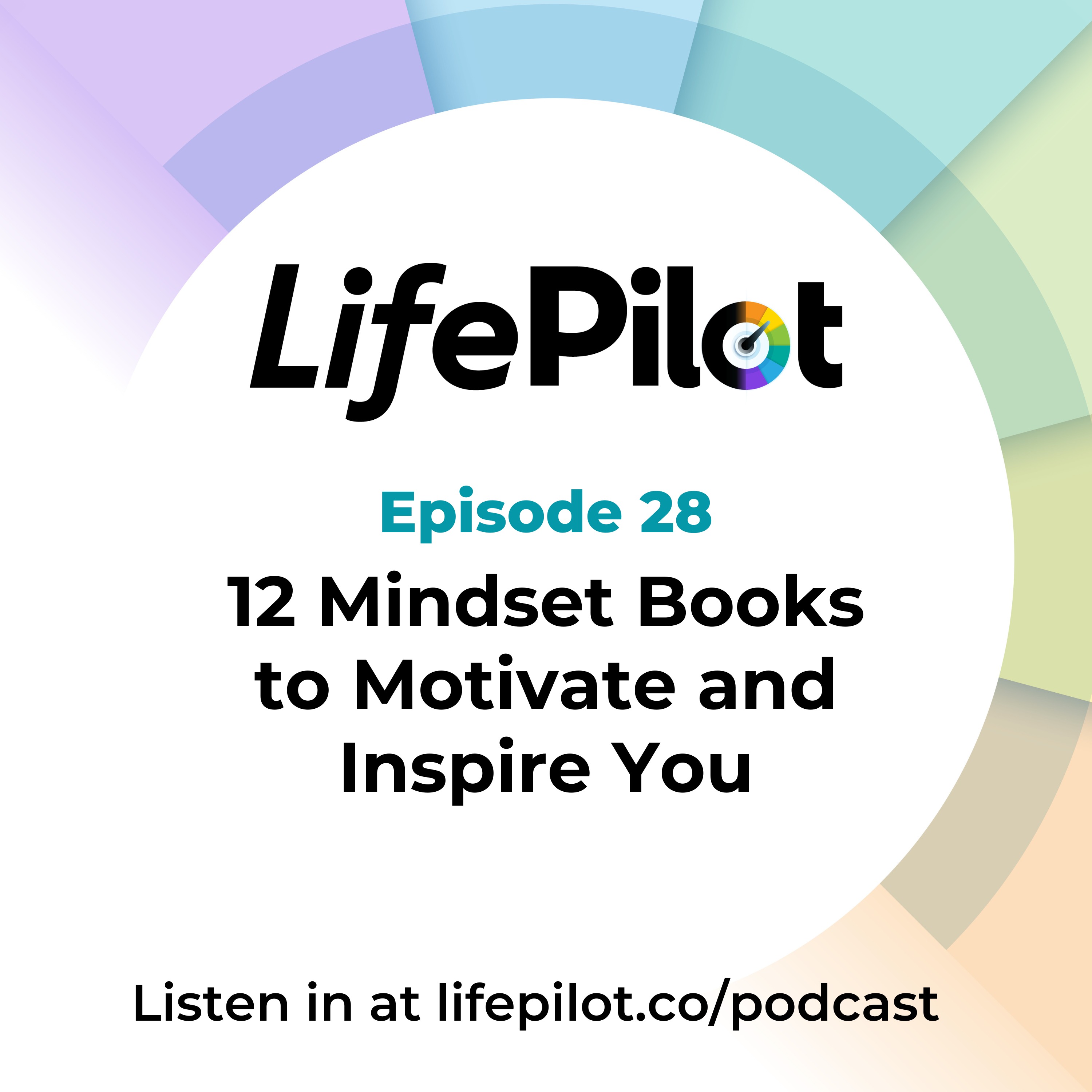 Eps 28: 12 Mindset Books to Motivate and Inspire You