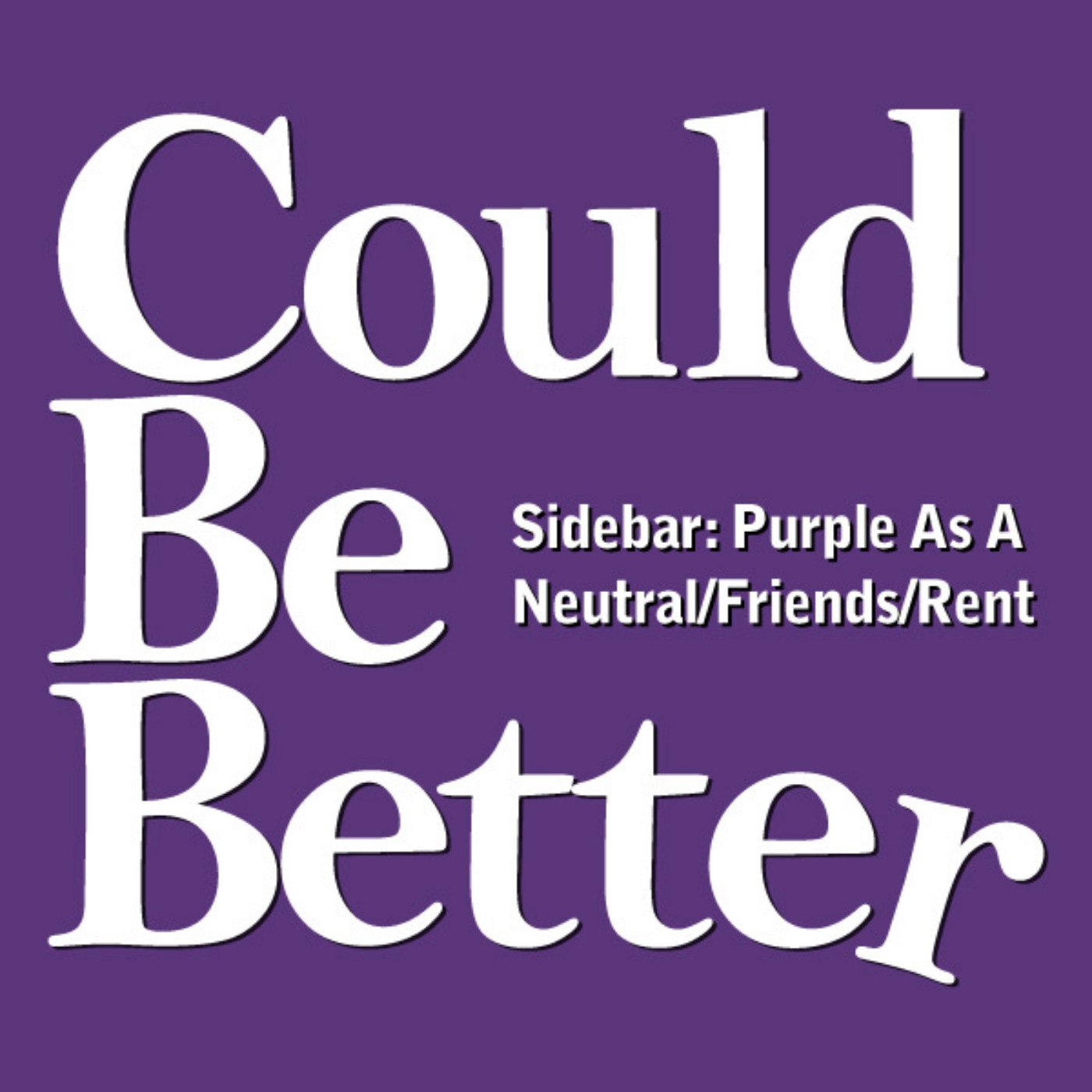 Sidebar: Purple As A Neutral/Friends/Rent