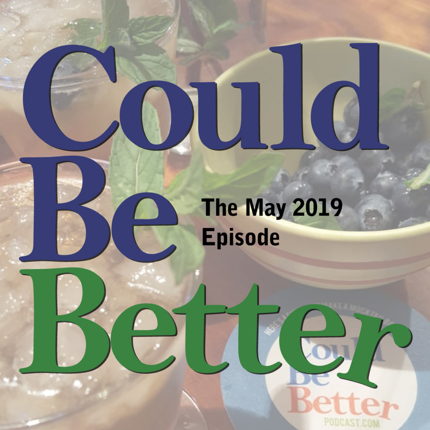 The May 2019 Episode
