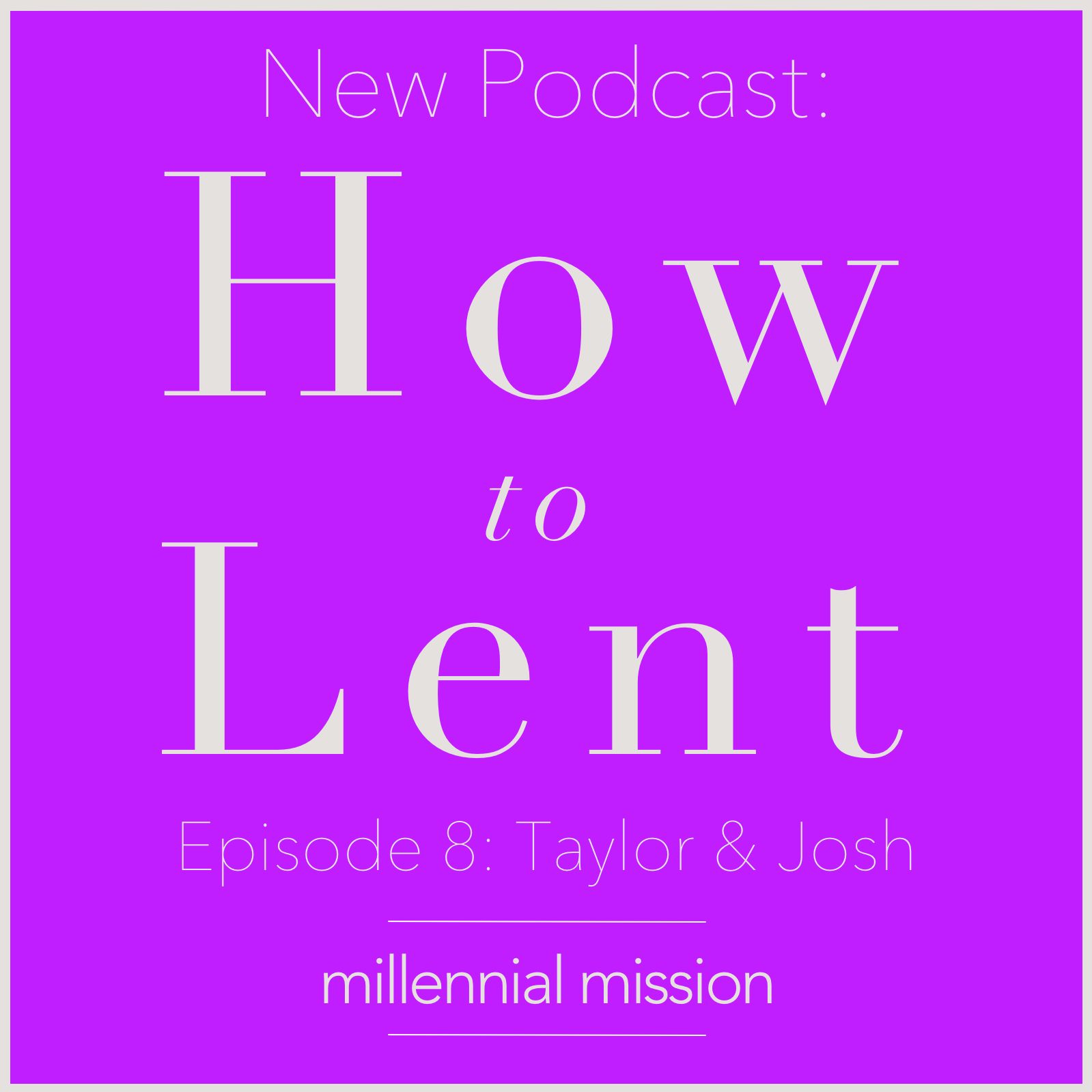 How To Lent | Josh Hamilton & Dr. Ben Akers | Ep. 7