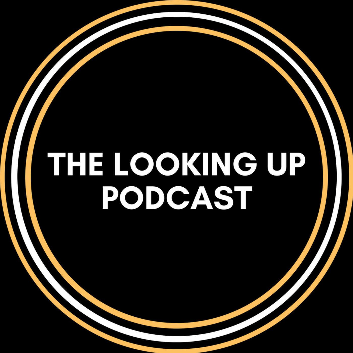 The Looking Up Podcast