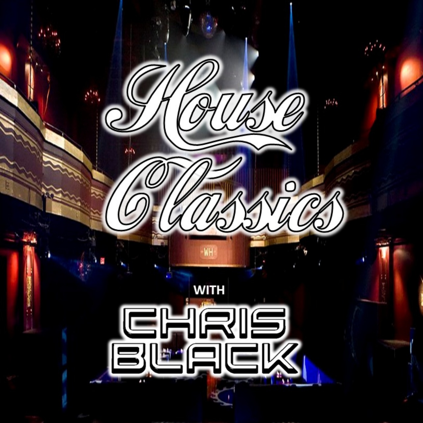 House Classics With A Twist