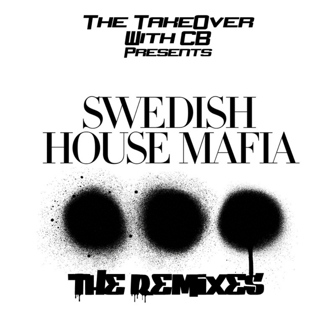 Swedish House Mafia The Remixes
