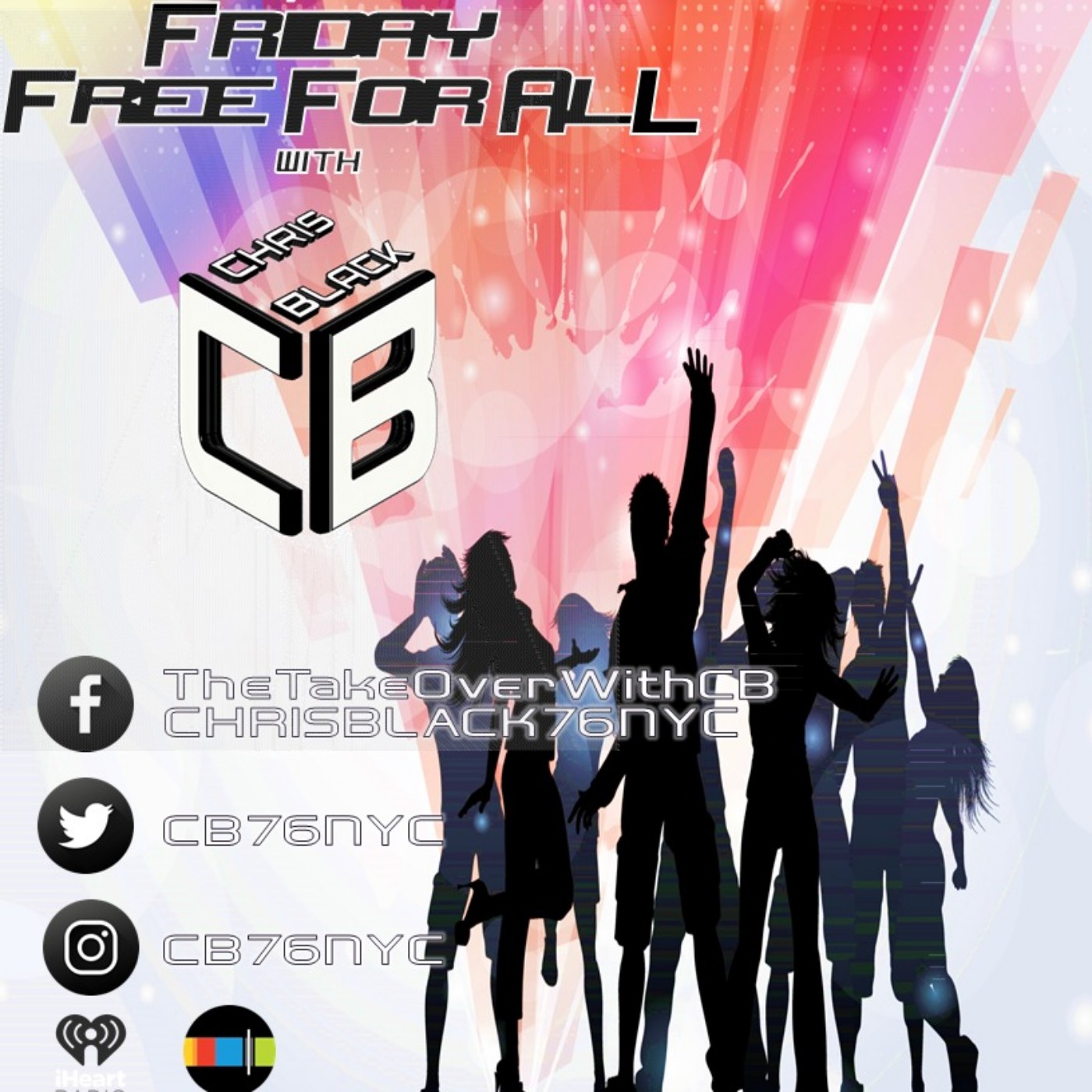 The TakeOver With CB Friday Free For All Vol.1 Ep.4