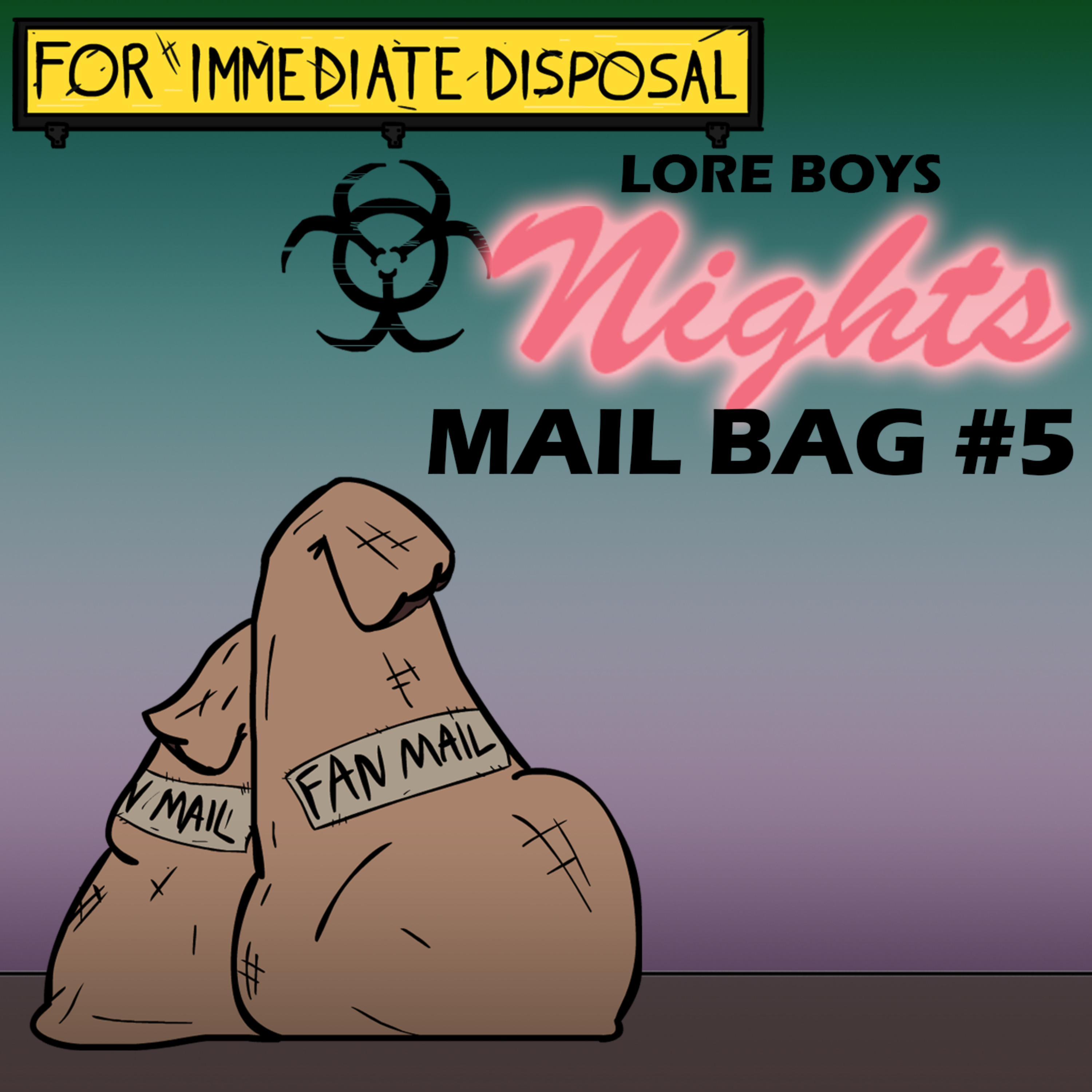 Lore Boys - Mail Bag #5 - Episode 300 Celebration