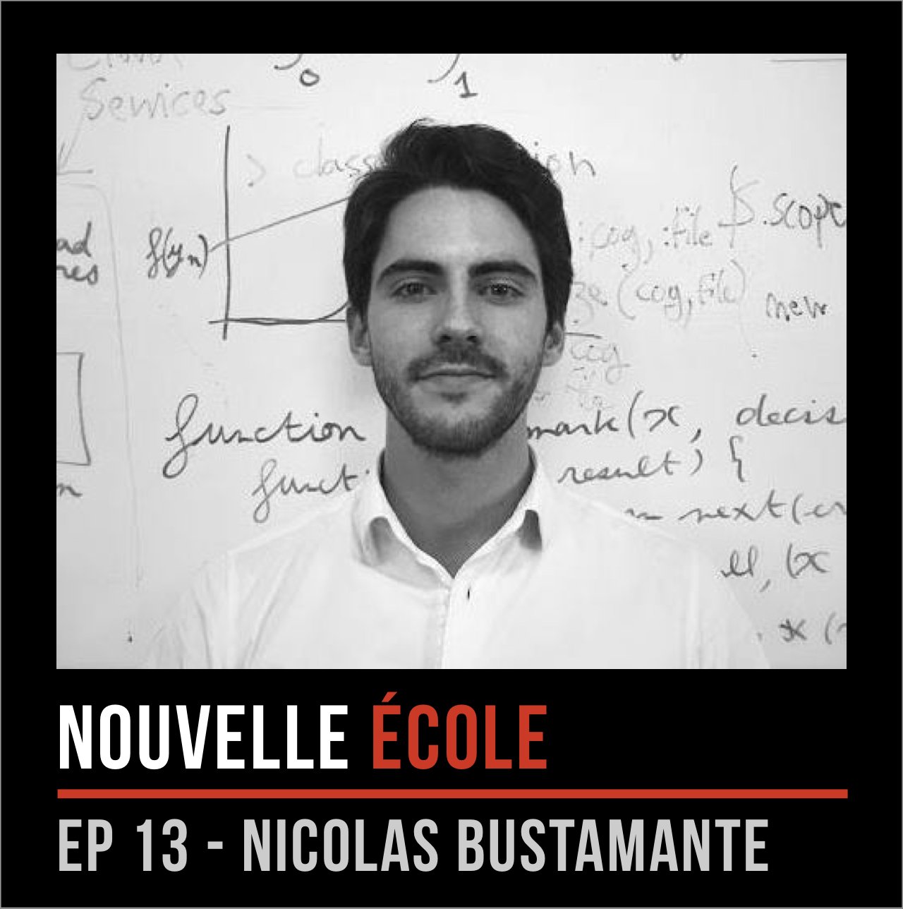 #13 - Nicolas Bustamante : Discipline, focus et on voit dans 10 ans