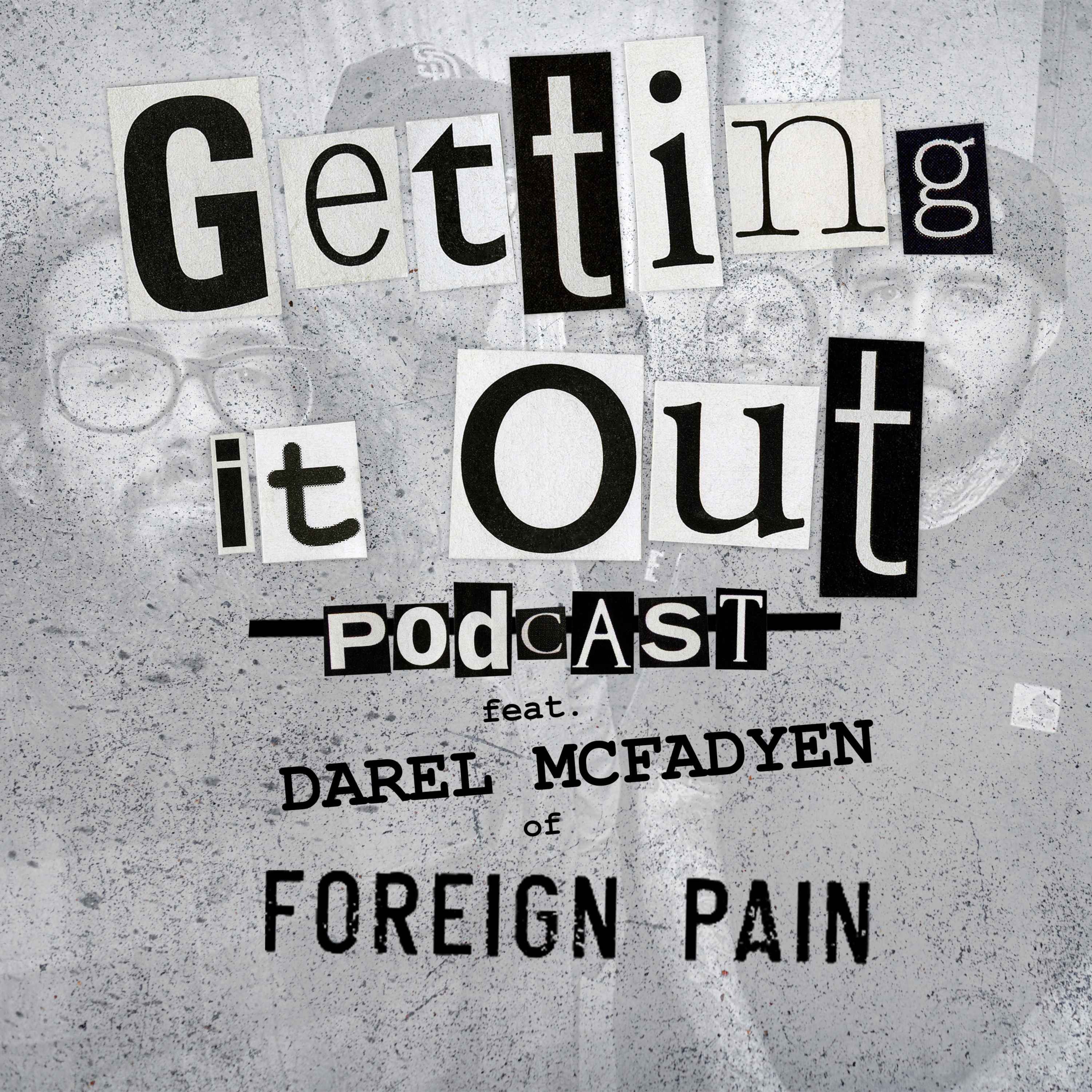 Episode 188 - Foreign Pain