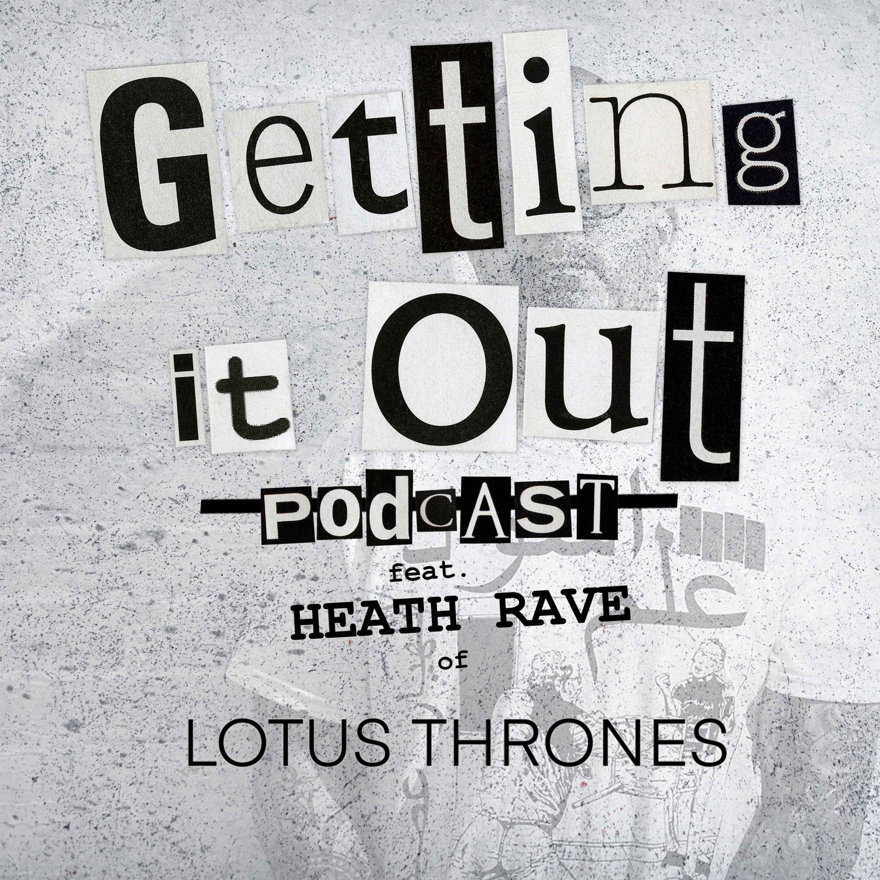 Lotus Thrones (Heath Rave) episode artwork