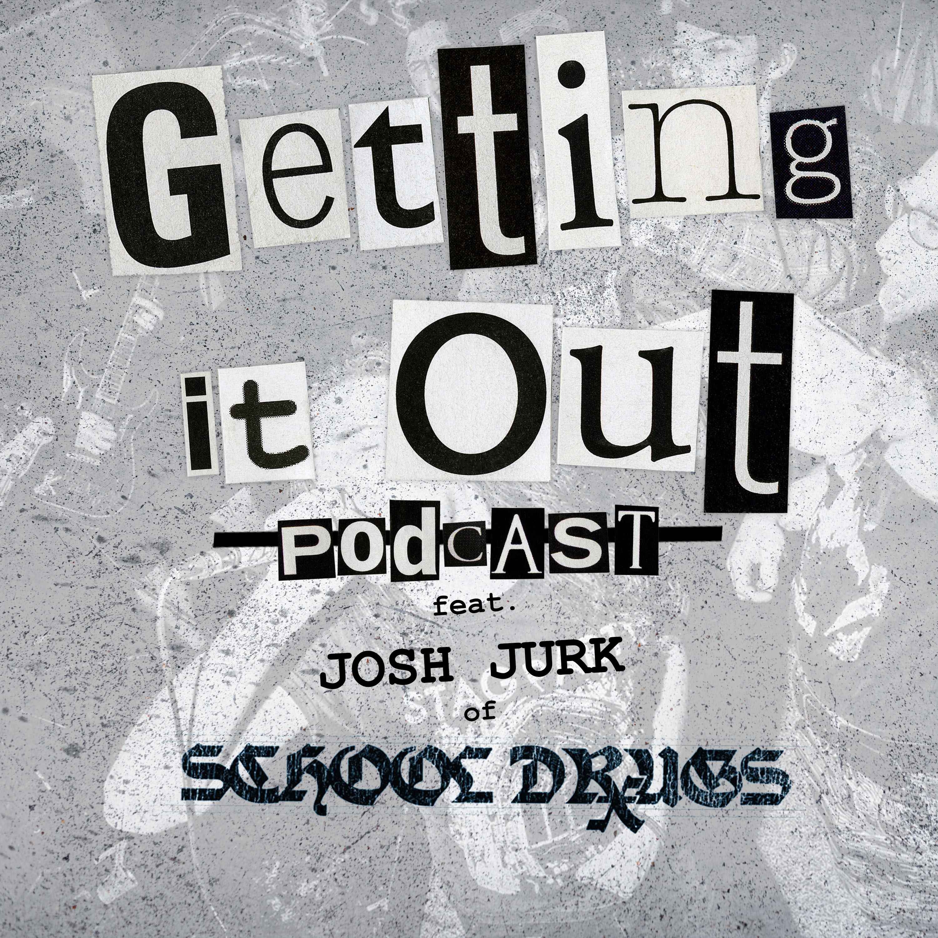 School Drugs (Josh Jurk) episode artwork