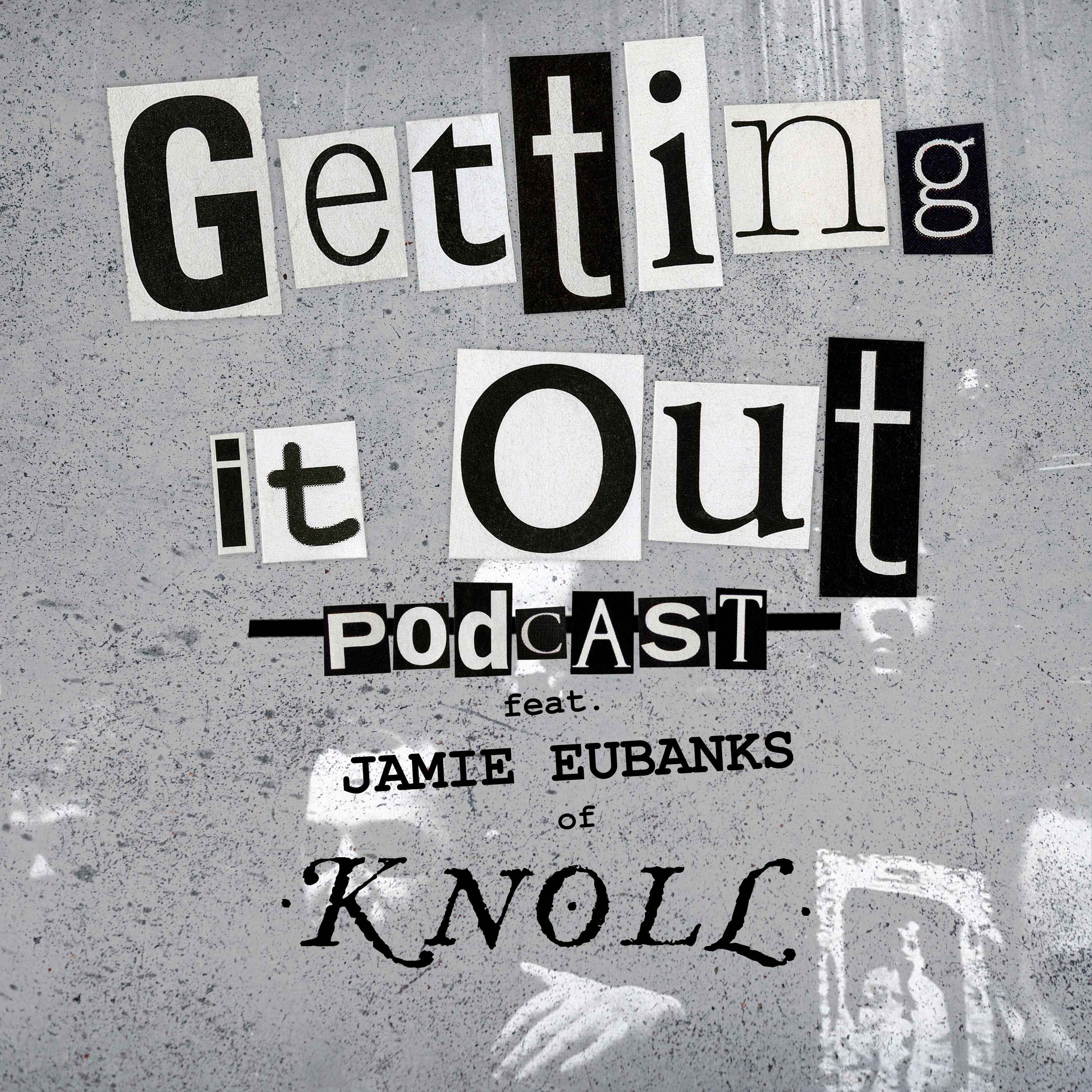 Getting It Out