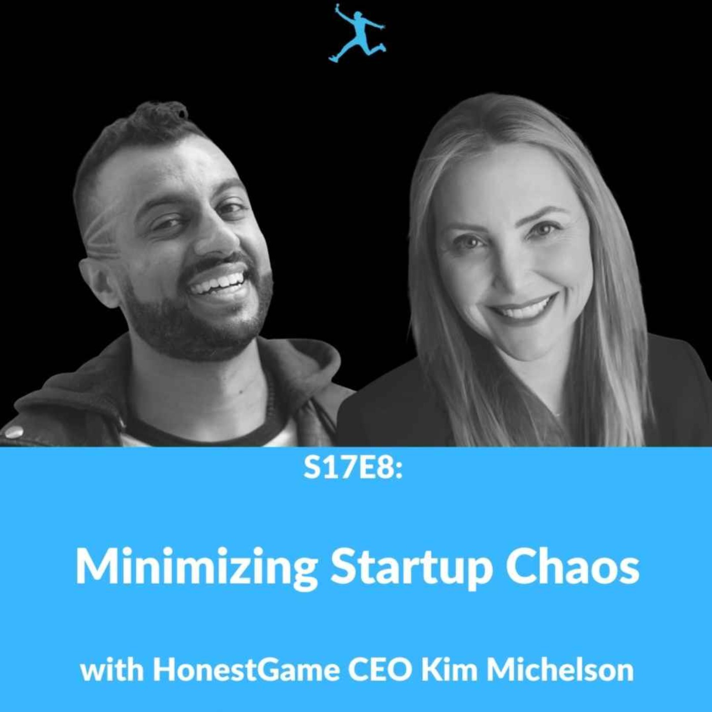 cover art for S17E8: Minimizing Startup Chaos with HonestGame CEO Kim Michelson