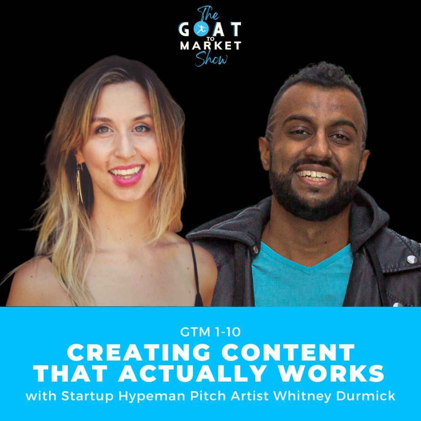 Startup Hypeman: The GOAT to Market Show