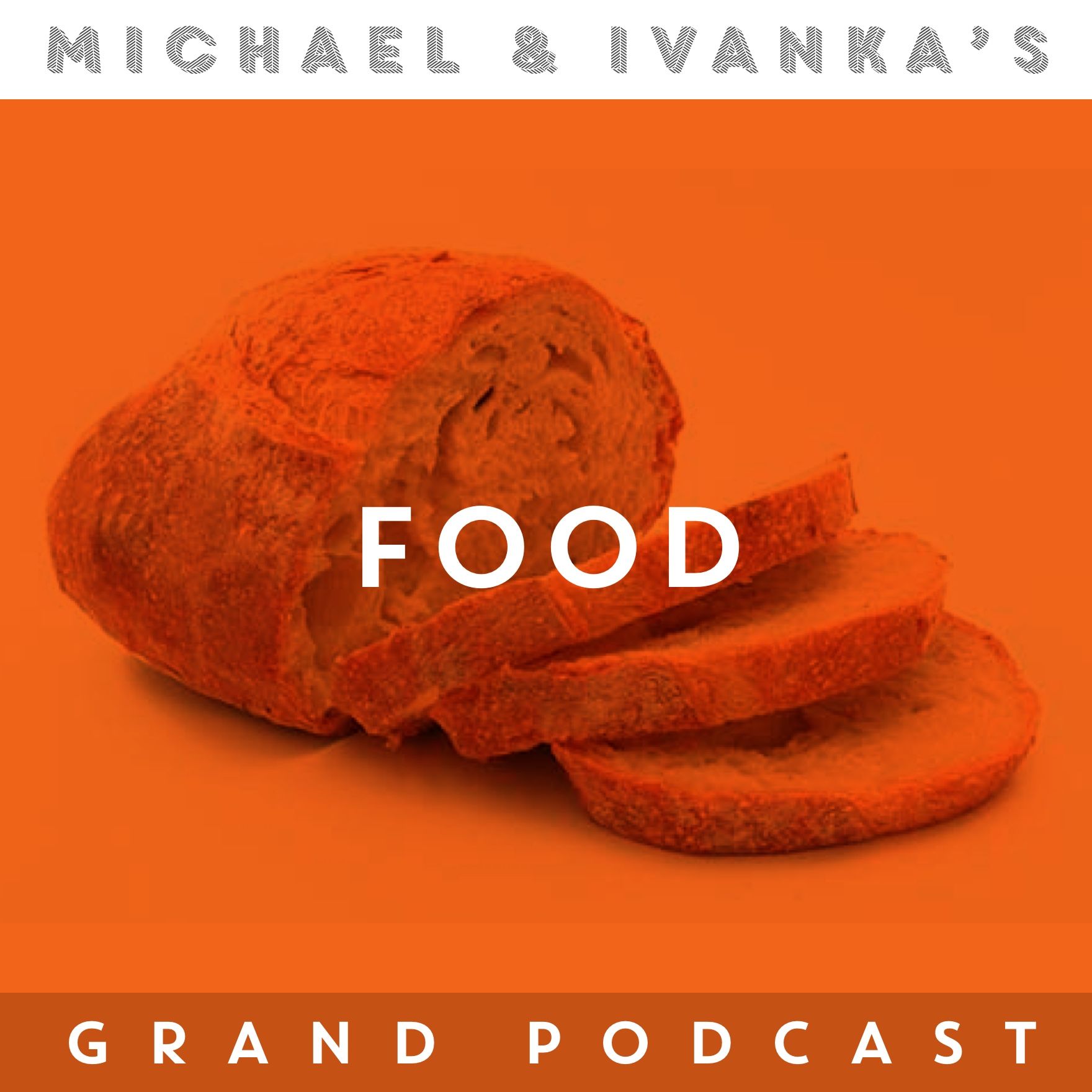Michael and Ivanka\'s Grand Podcast
