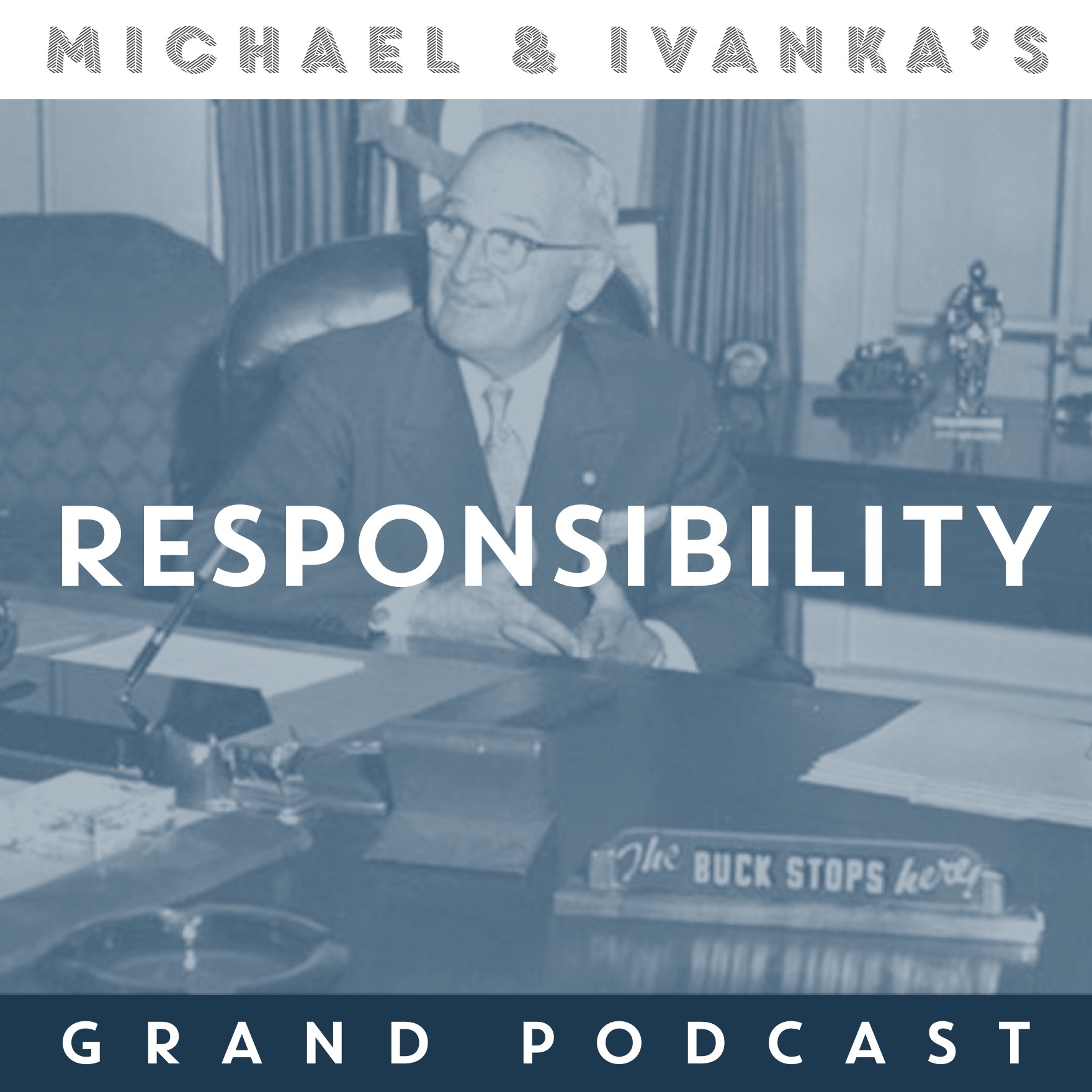 Michael and Ivanka\'s Grand Podcast