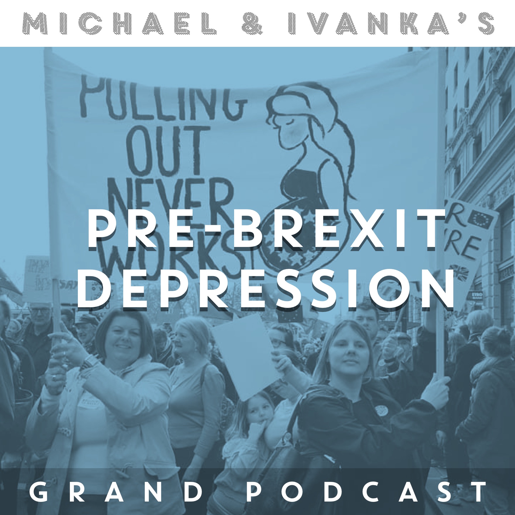 Michael and Ivanka\'s Grand Podcast
