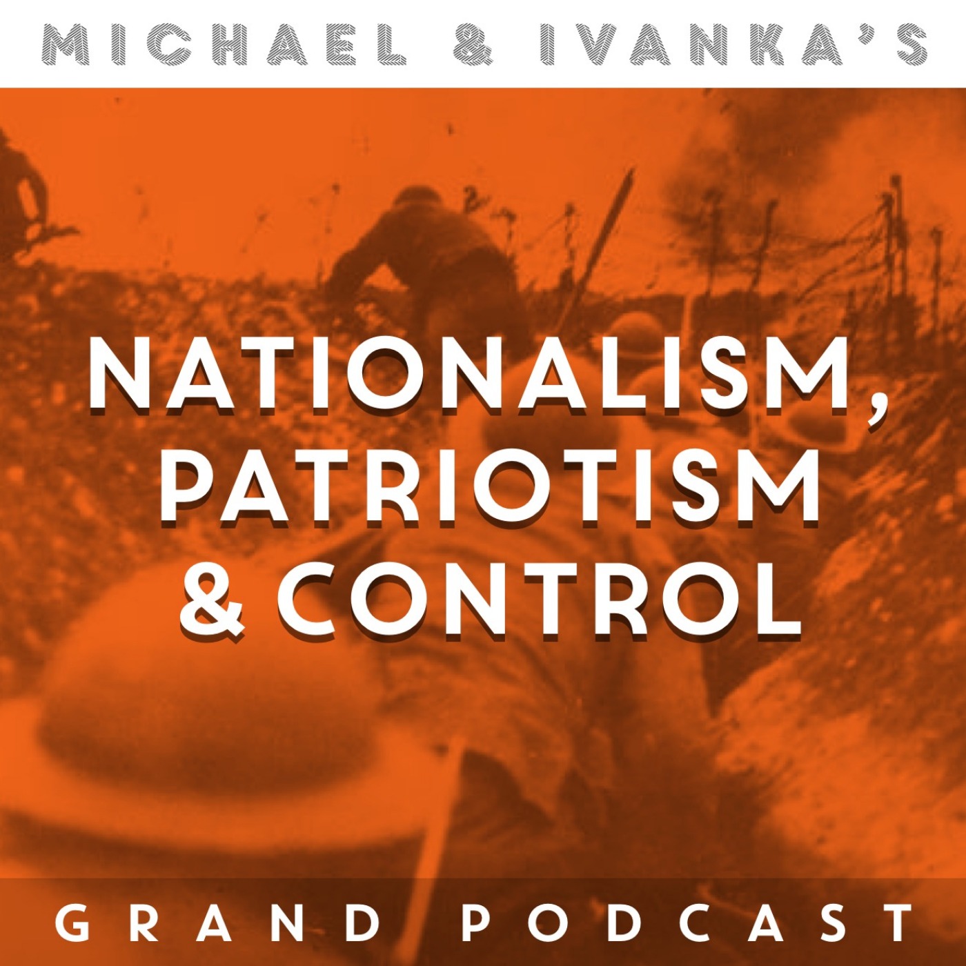 Michael and Ivanka\'s Grand Podcast