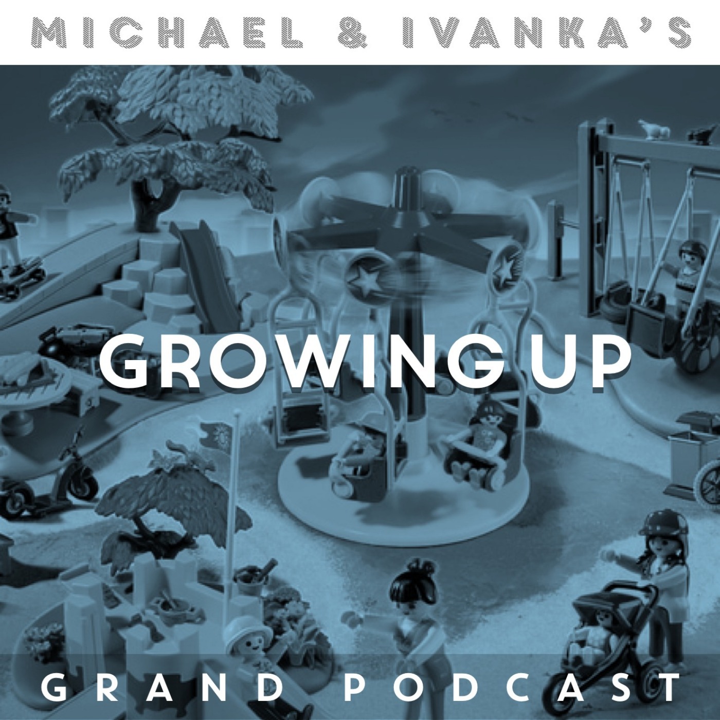 Episode 90 - Growing Up