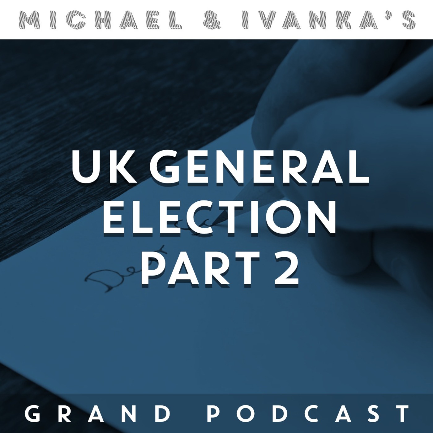 Michael and Ivanka\'s Grand Podcast