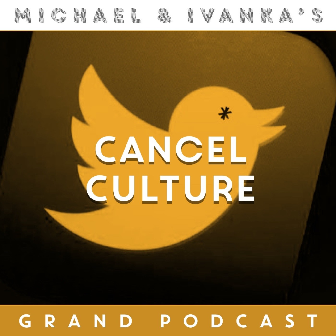 Michael and Ivanka\'s Grand Podcast