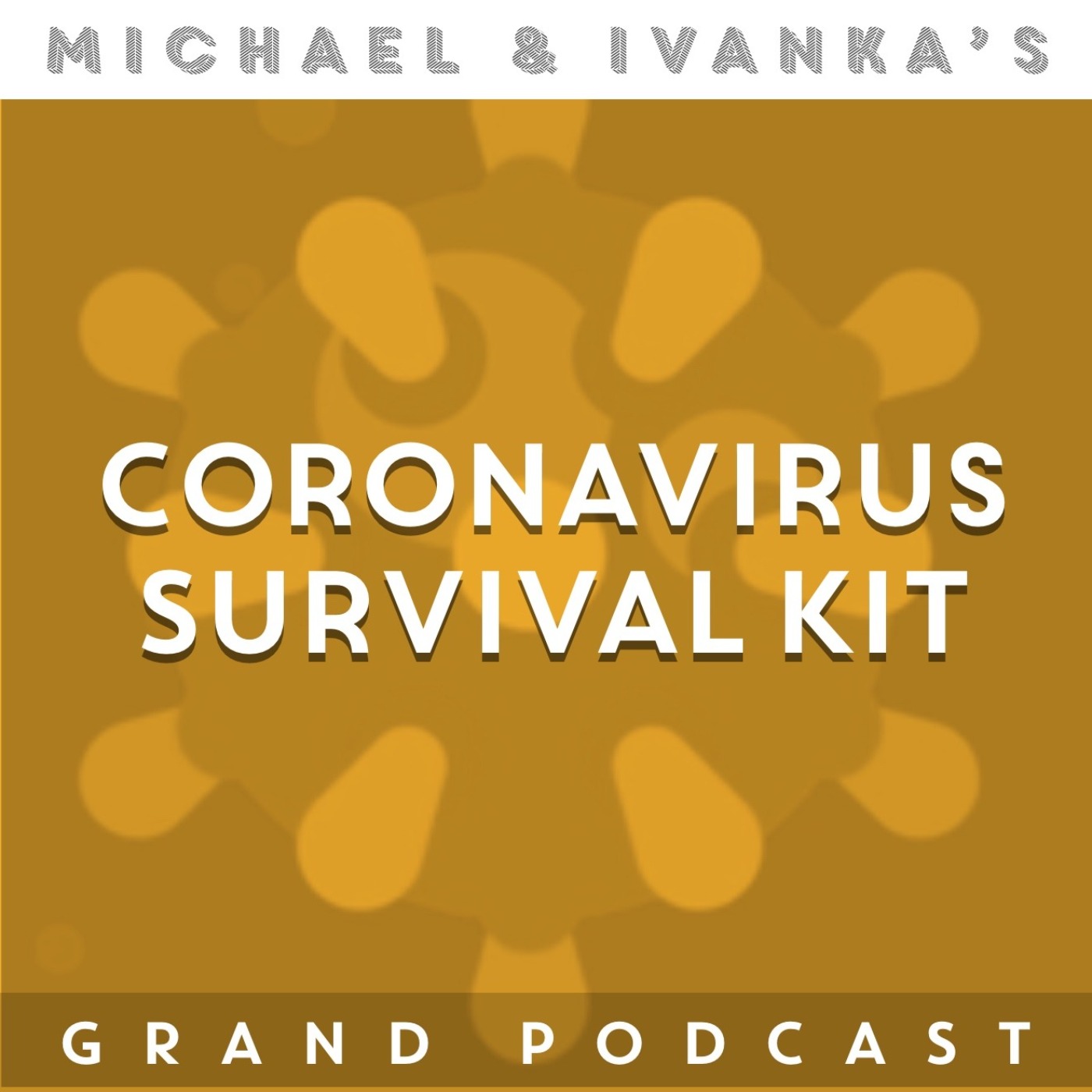 Michael and Ivanka\'s Grand Podcast