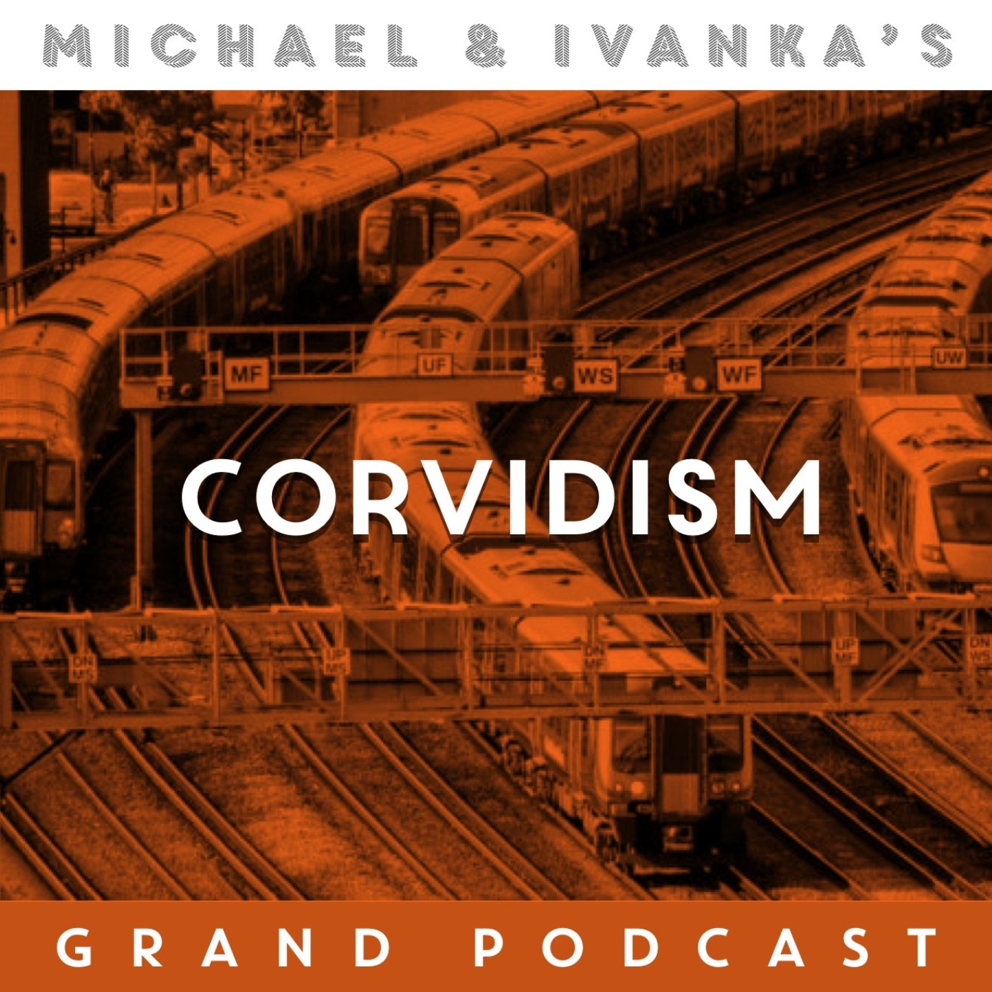 Michael and Ivanka\'s Grand Podcast