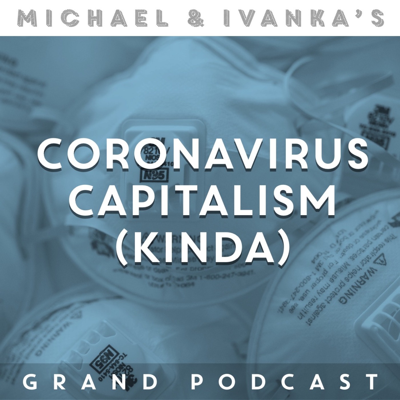Michael and Ivanka\'s Grand Podcast
