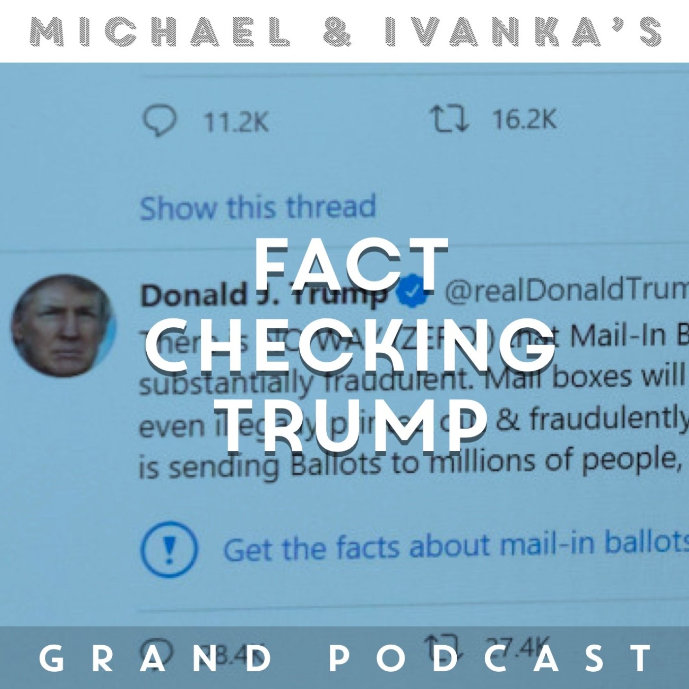 Michael and Ivanka\'s Grand Podcast