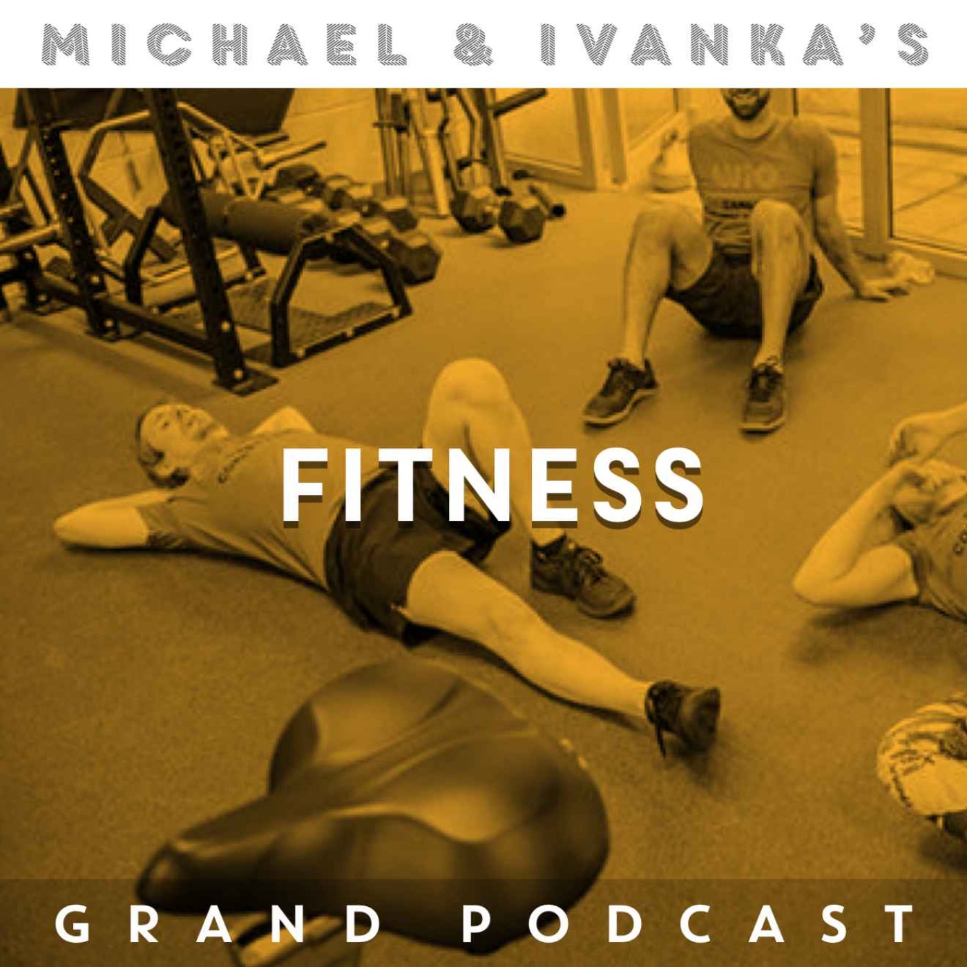 Michael and Ivanka\'s Grand Podcast