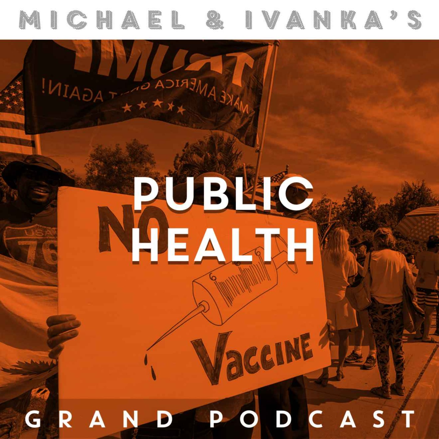 Michael and Ivanka\'s Grand Podcast