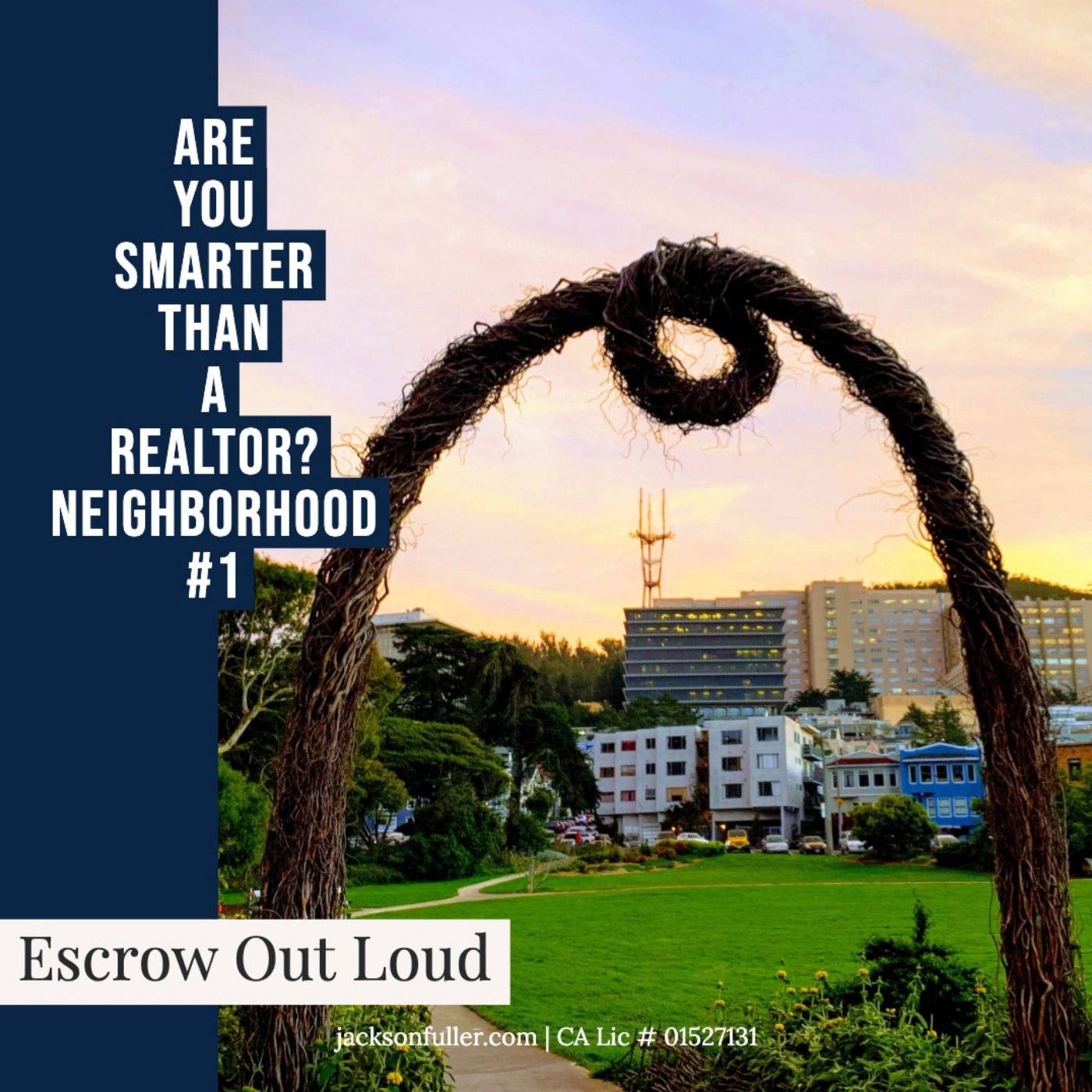cover art for Are You Smarter Than A Realtor? Neighborhood #1