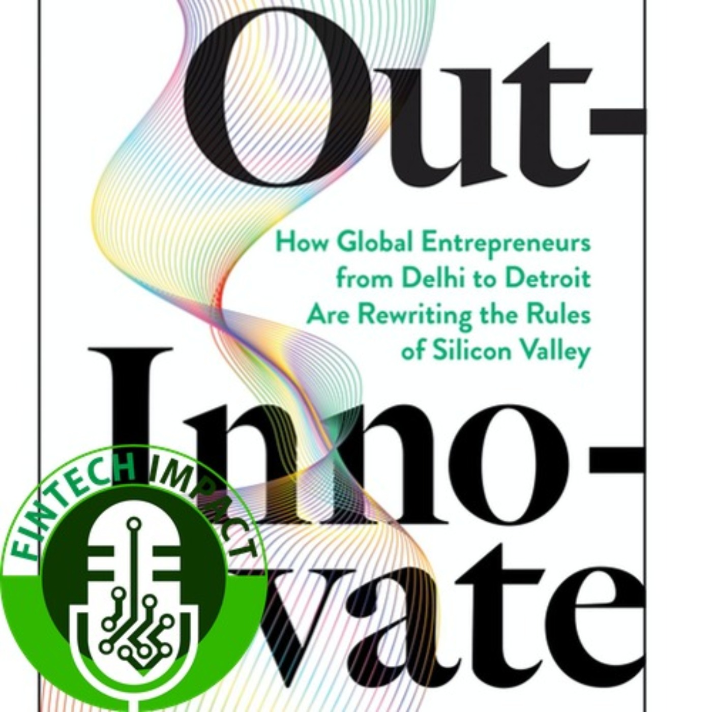 cover art for Out Innnovate with Alex Lazarow (Author) | E119