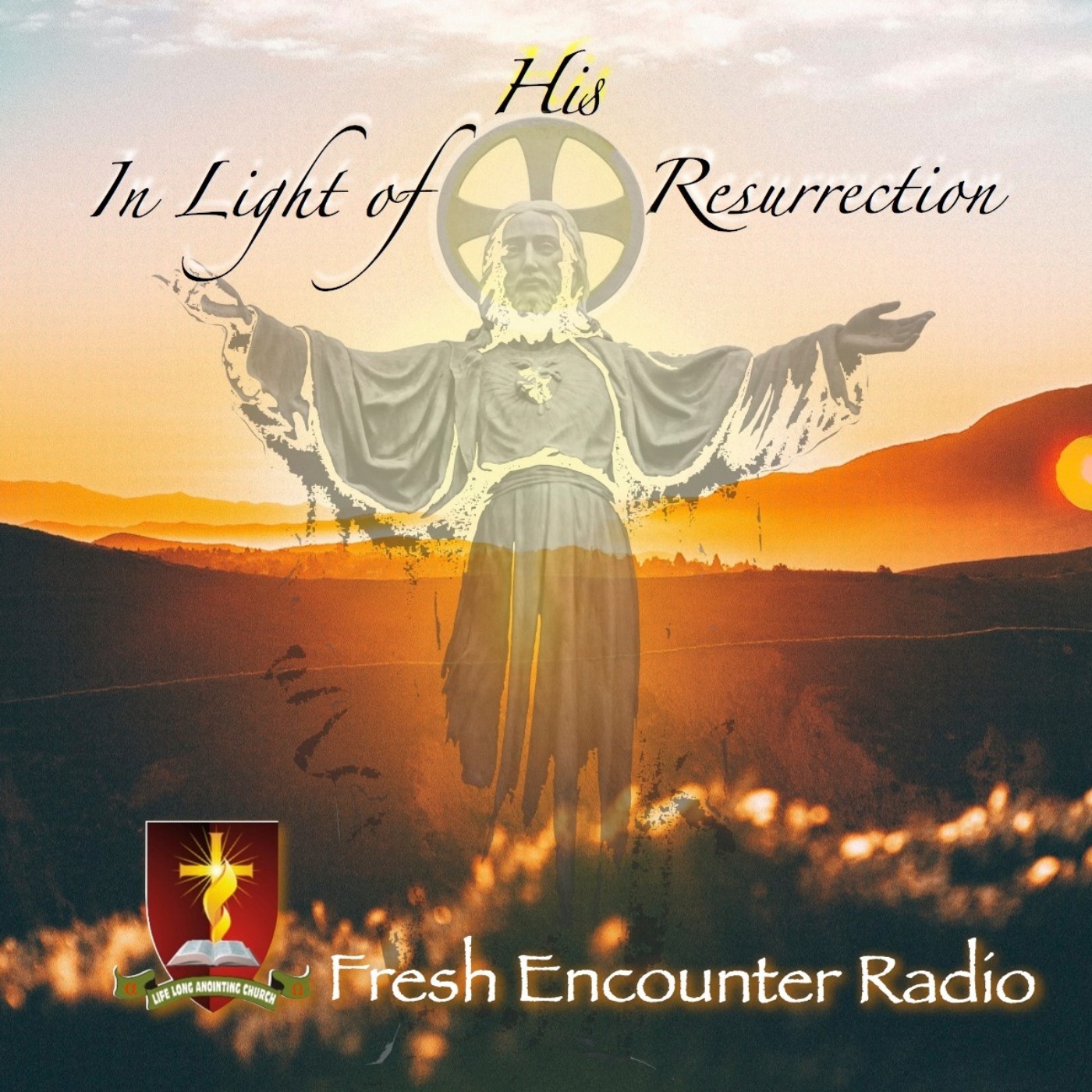 Fresh Encounter Radio Podcast