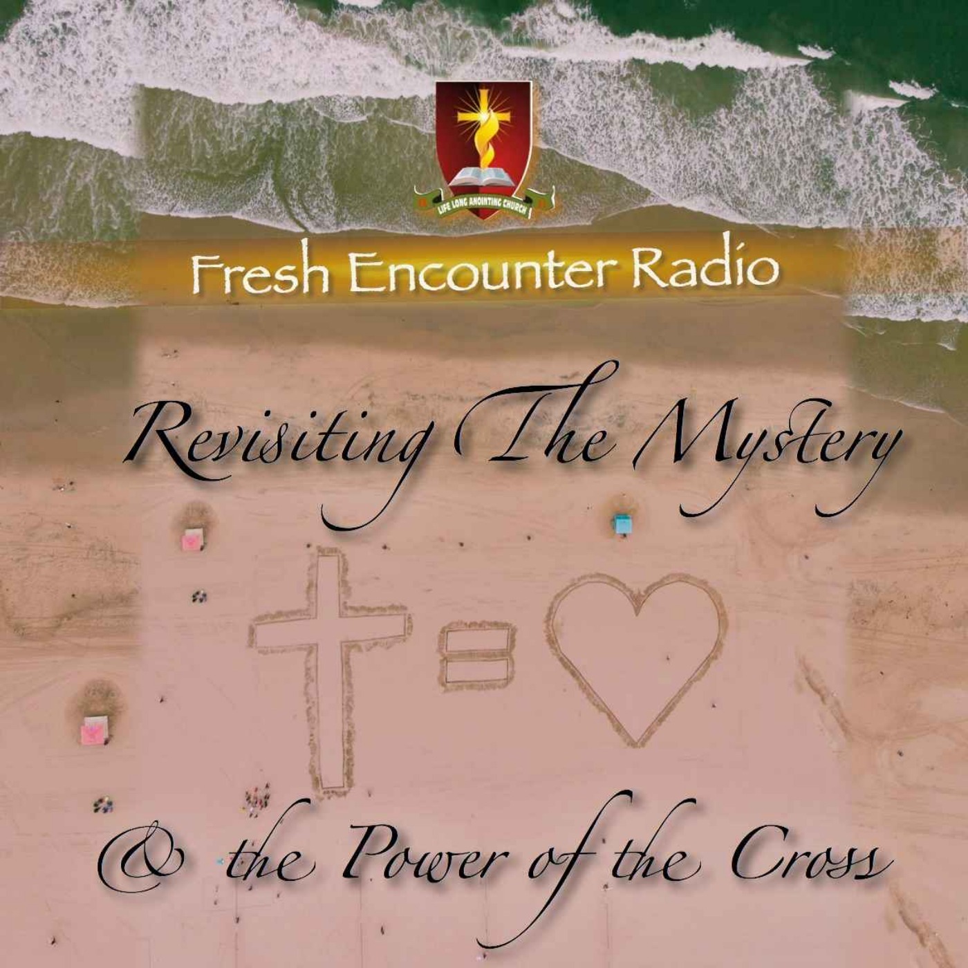 Fresh Encounter Radio Podcast