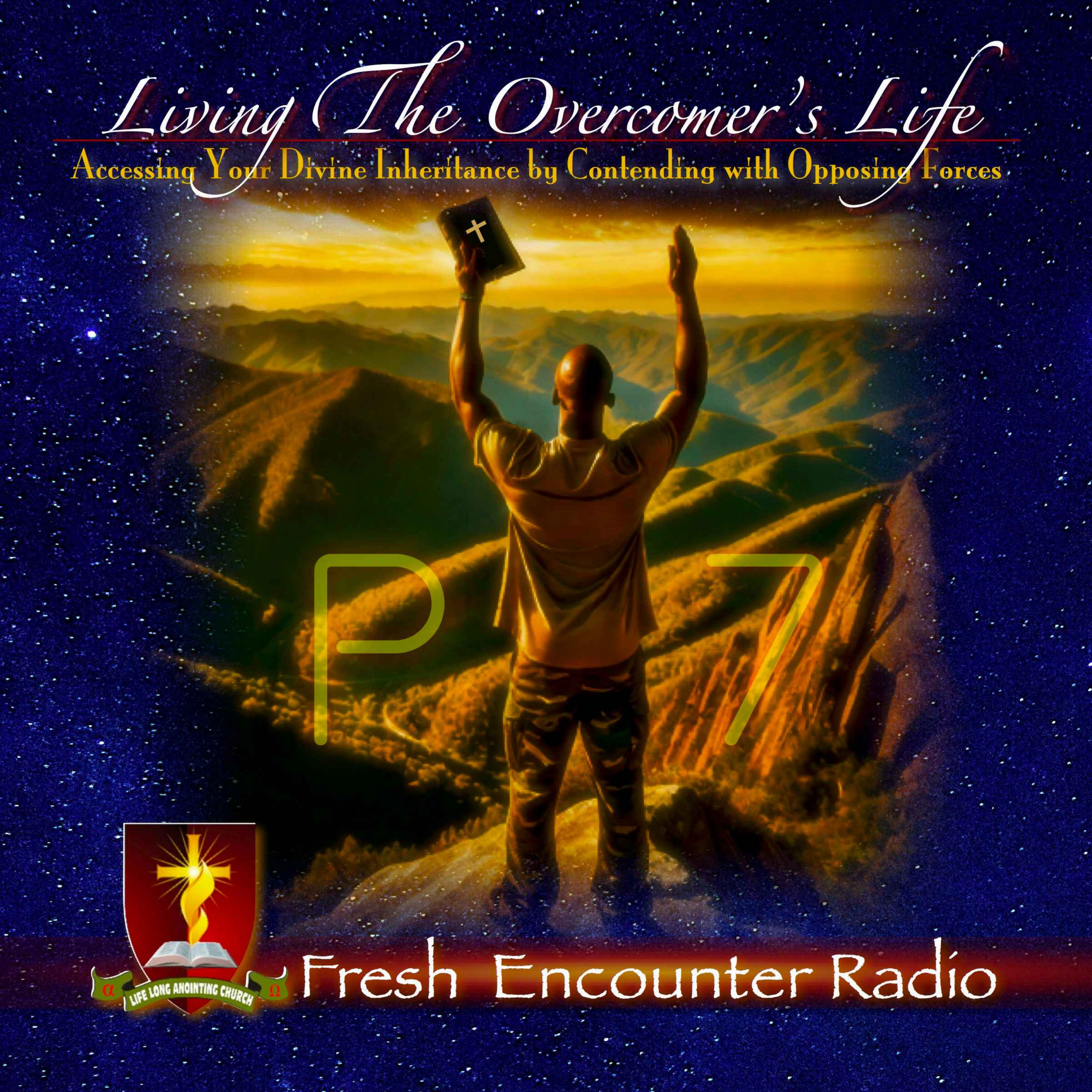 cover art for Living The Overcomer’s Life, Part-7