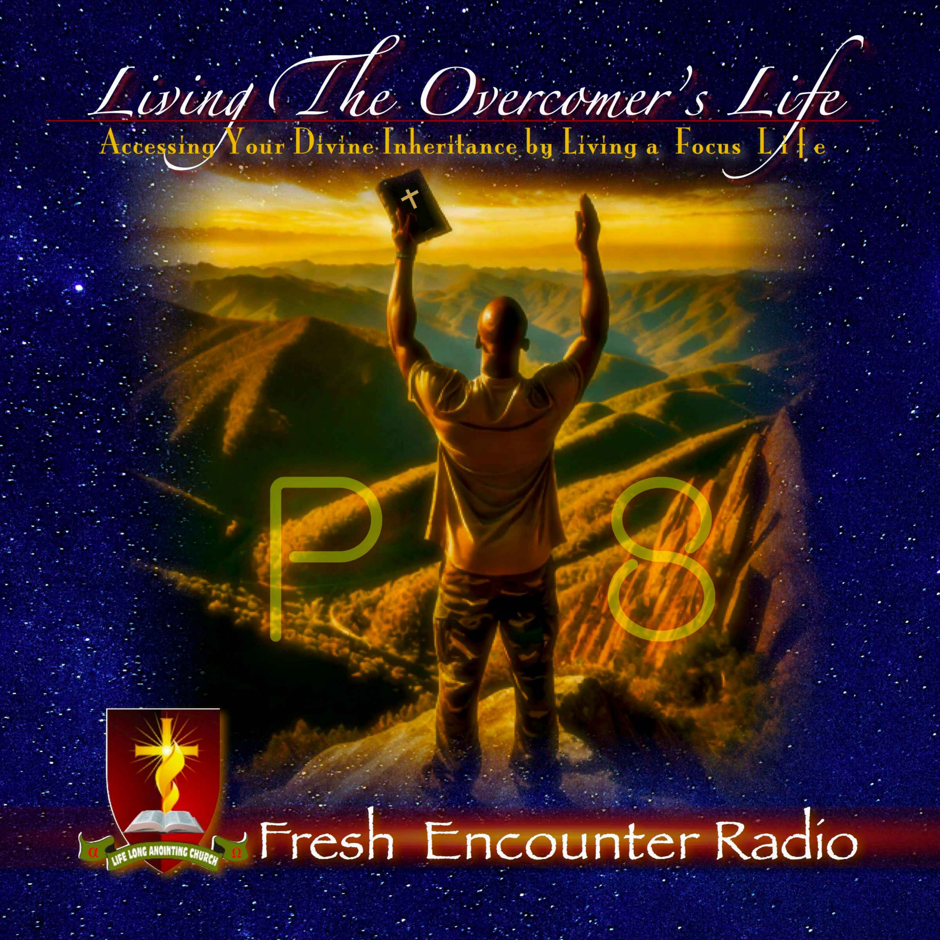 cover art for Living The Overcomer’s Life, Part-8