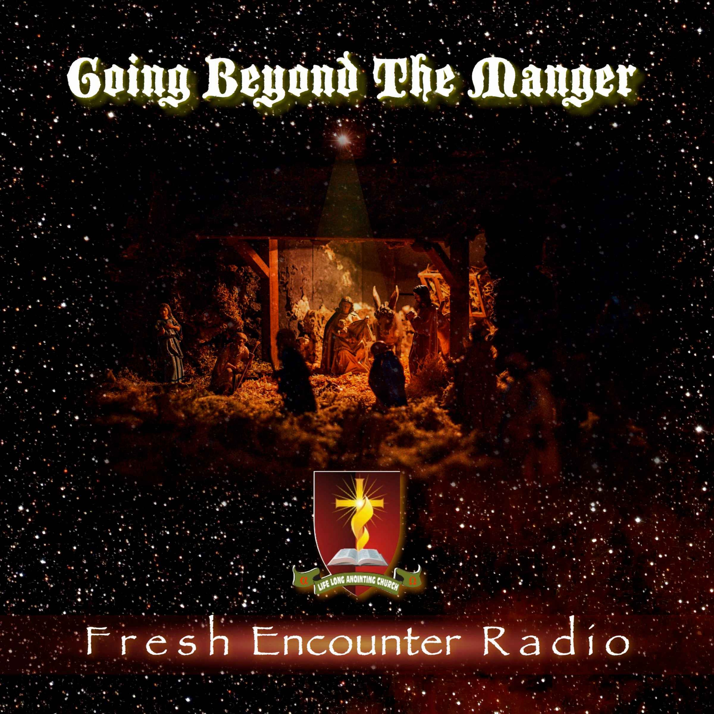 Fresh Encounter Radio Podcast