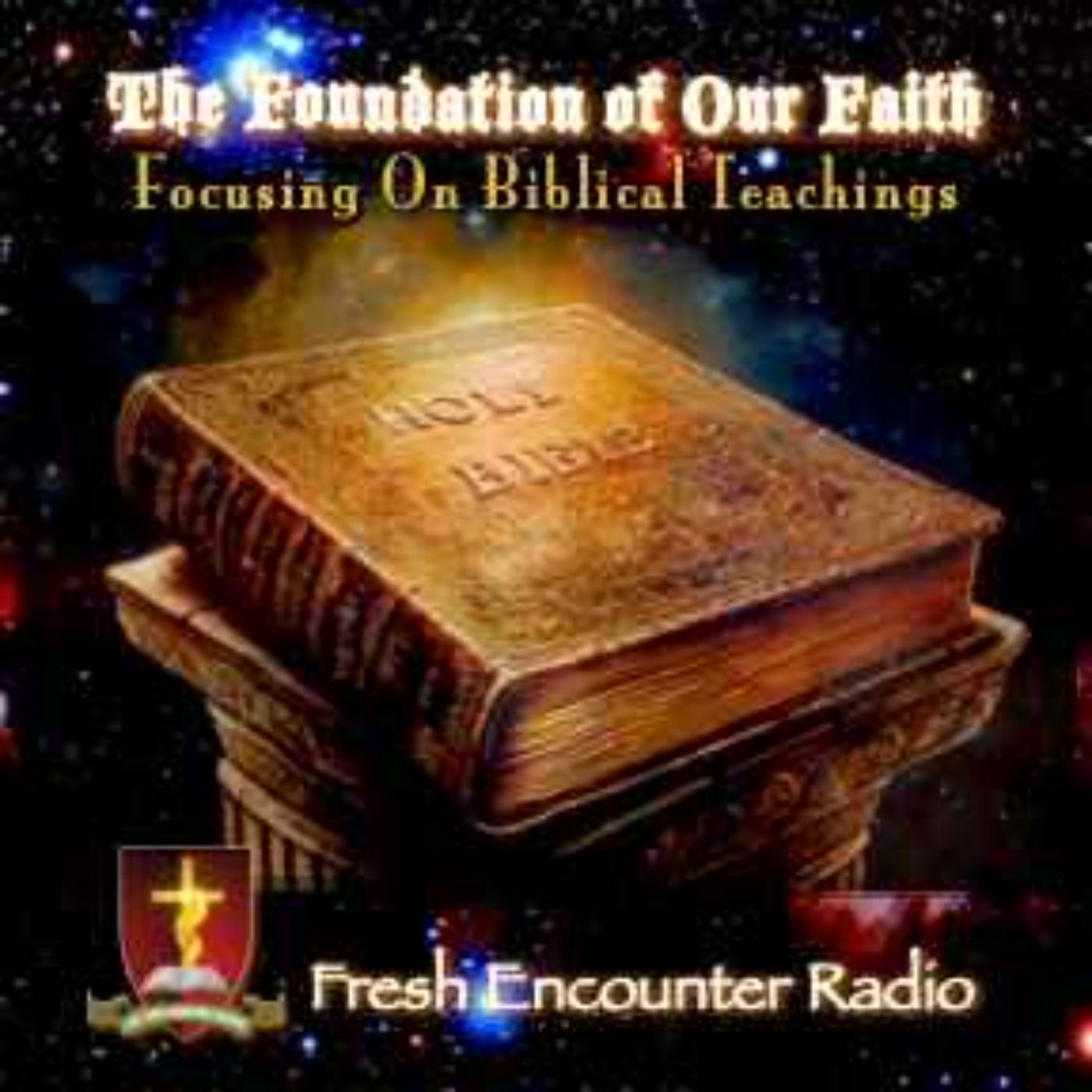 The Foundation of Our Faith episode artwork