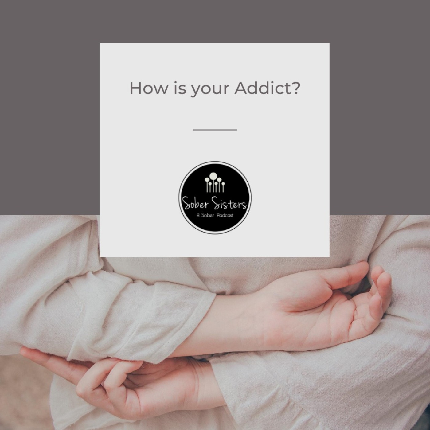How is Your Addict?
