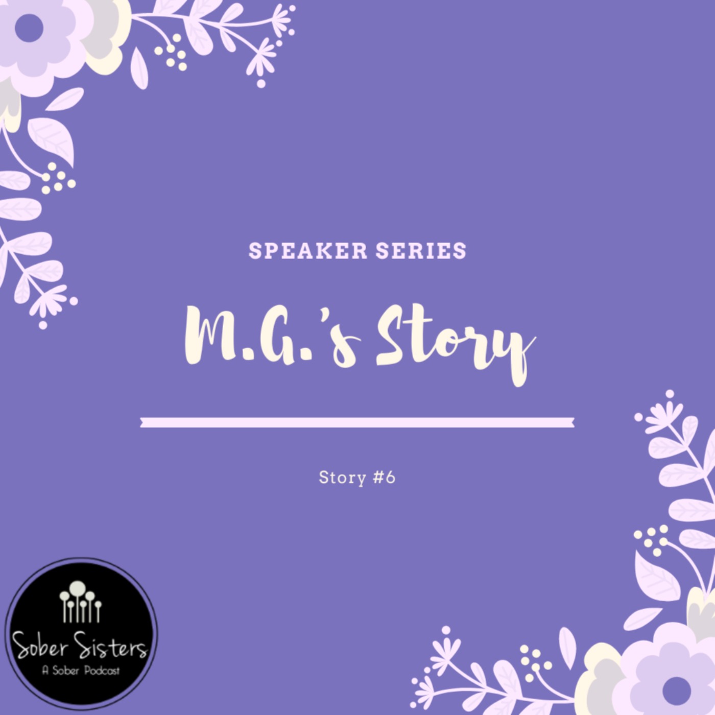 Speaker Series - Story #6