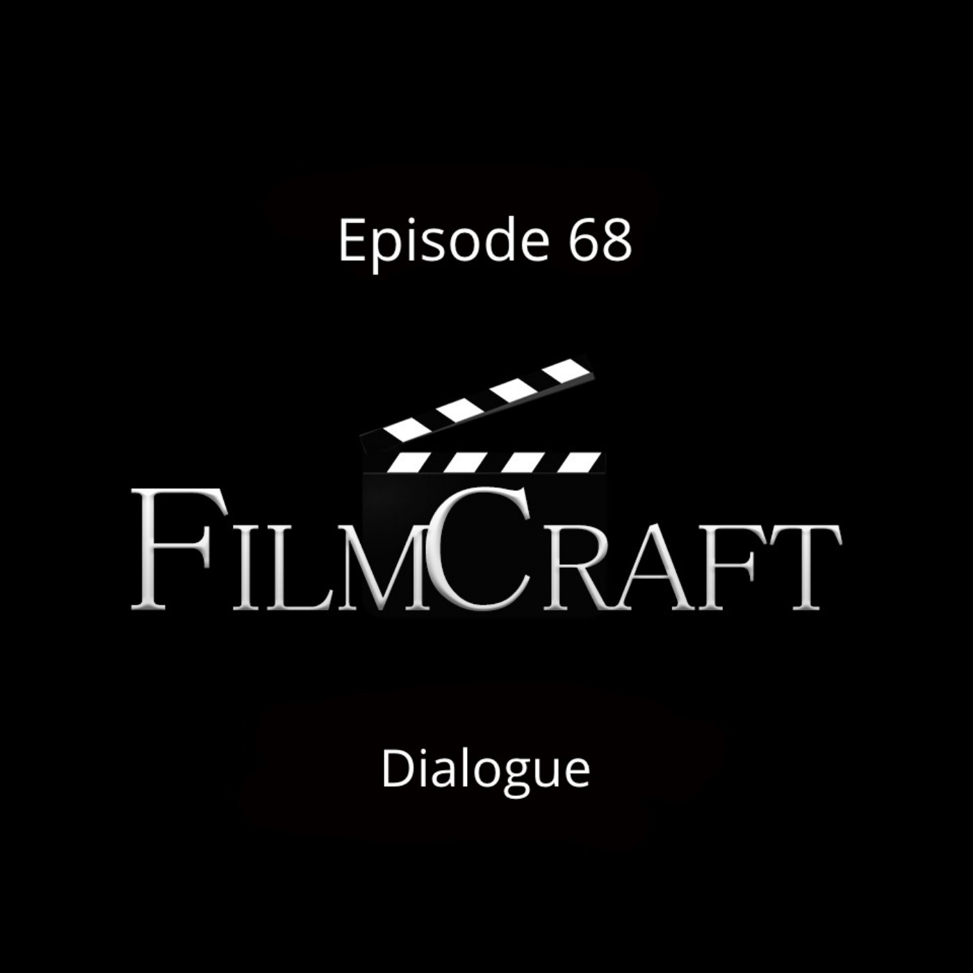 Episode 68 - Dialogue