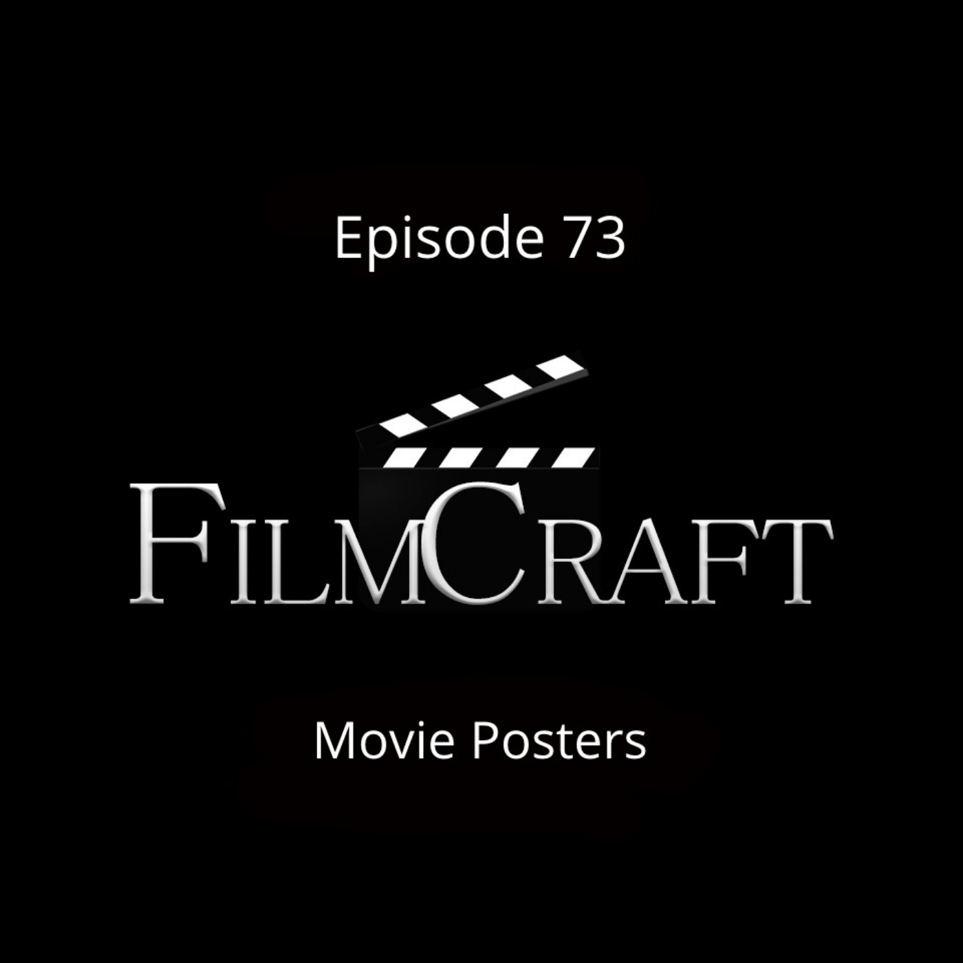 Episode 73 - Movie Posters