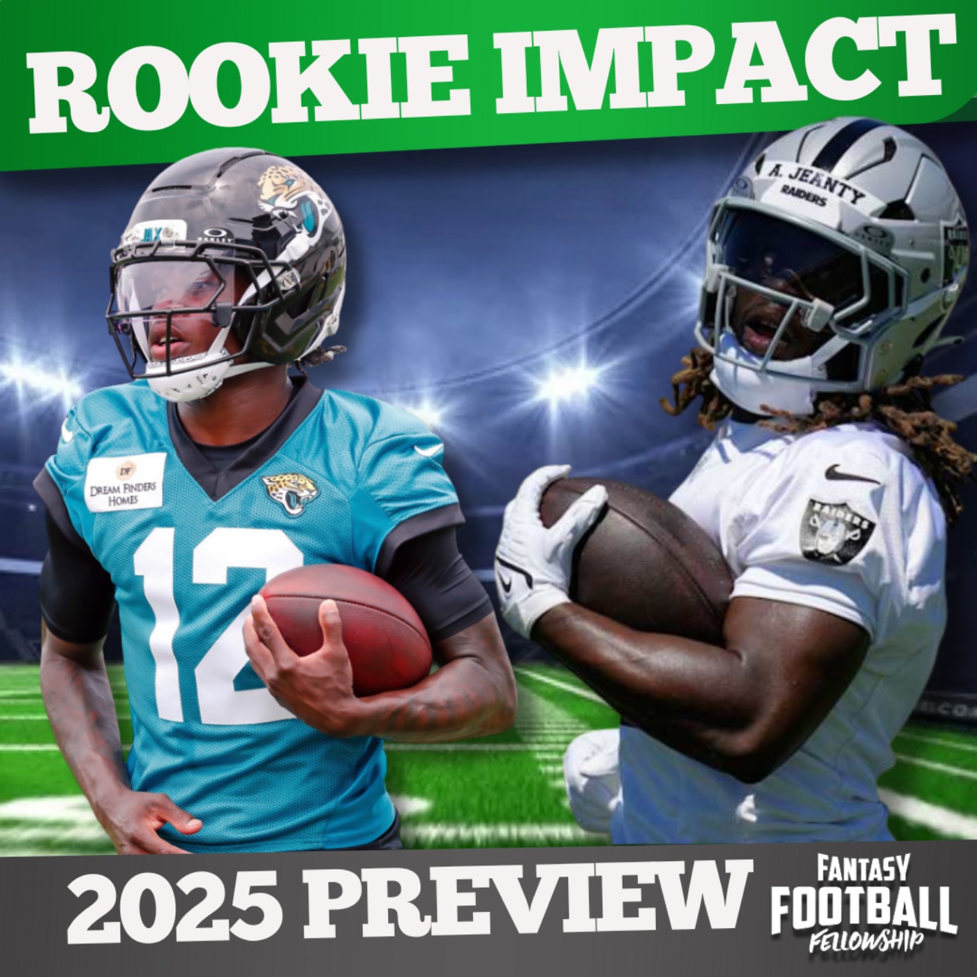 NFL Rookies YOU Should Draft in Fantasy This Year | Fantasy Football Fellowship Preview | 2025