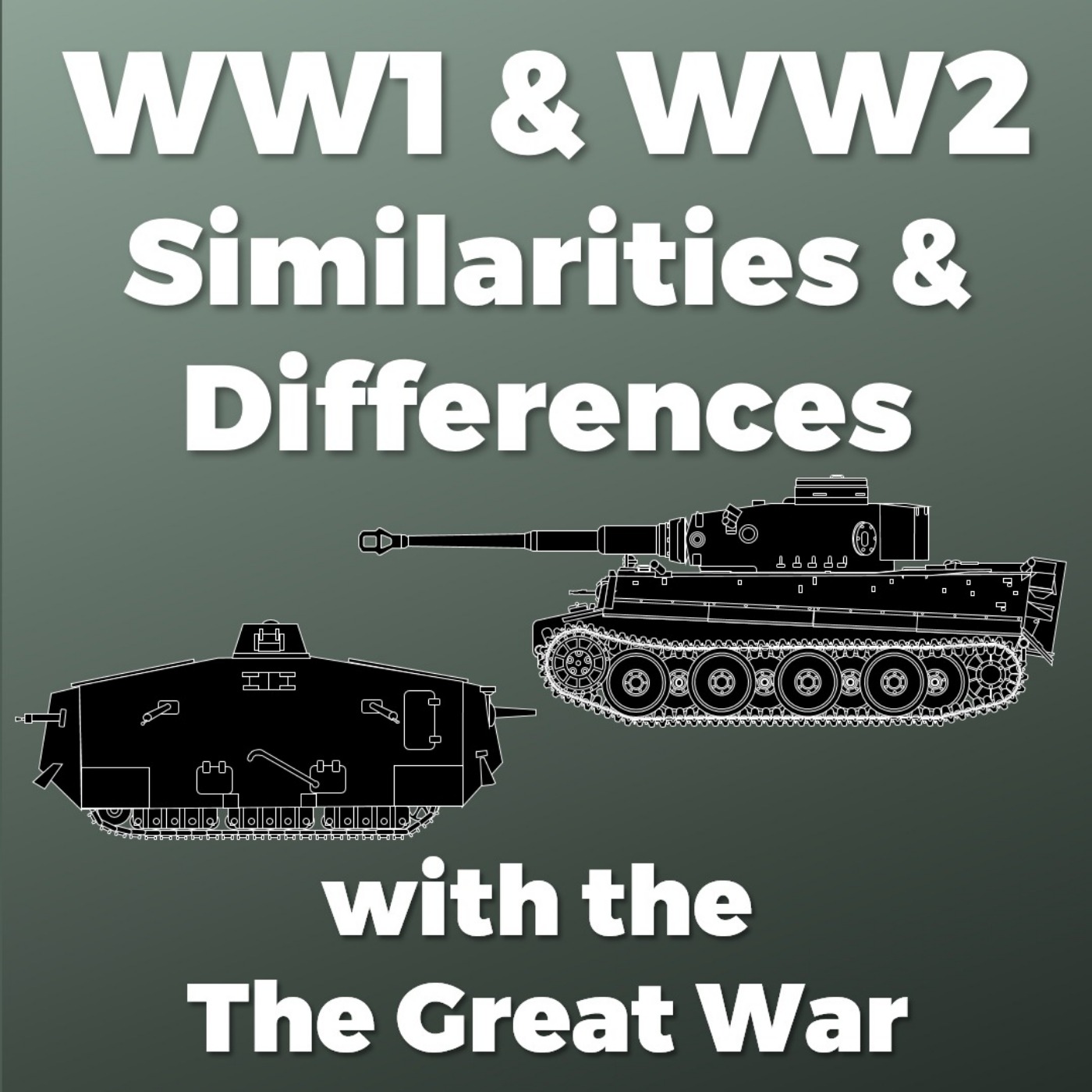 #18 - The First & Second World War - Similarities & Differences featuring the Great War Channel