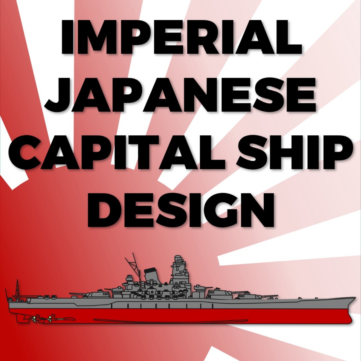 #20 - Imperial Japanese Capital Ship Design