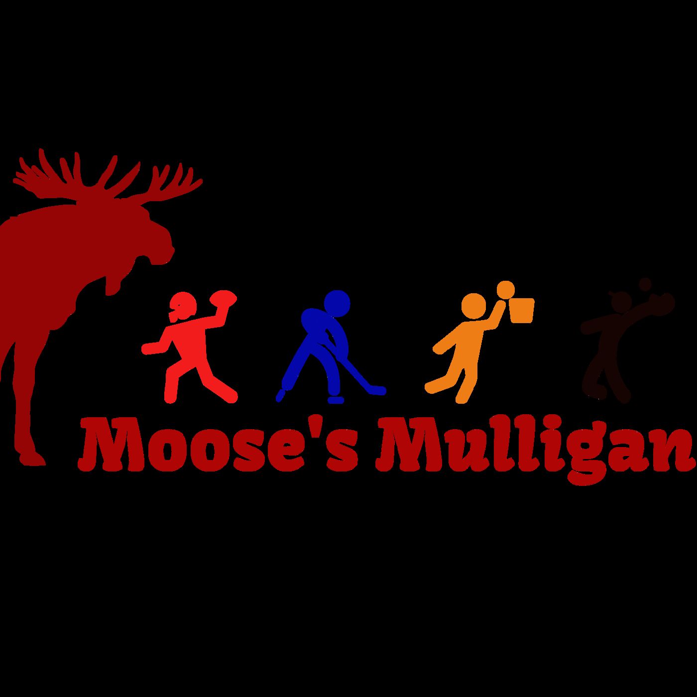 Moose\'s Mulligans