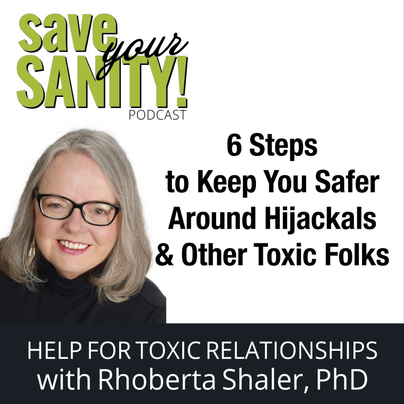 Save Your Sanity - Help for Toxic Relationships
