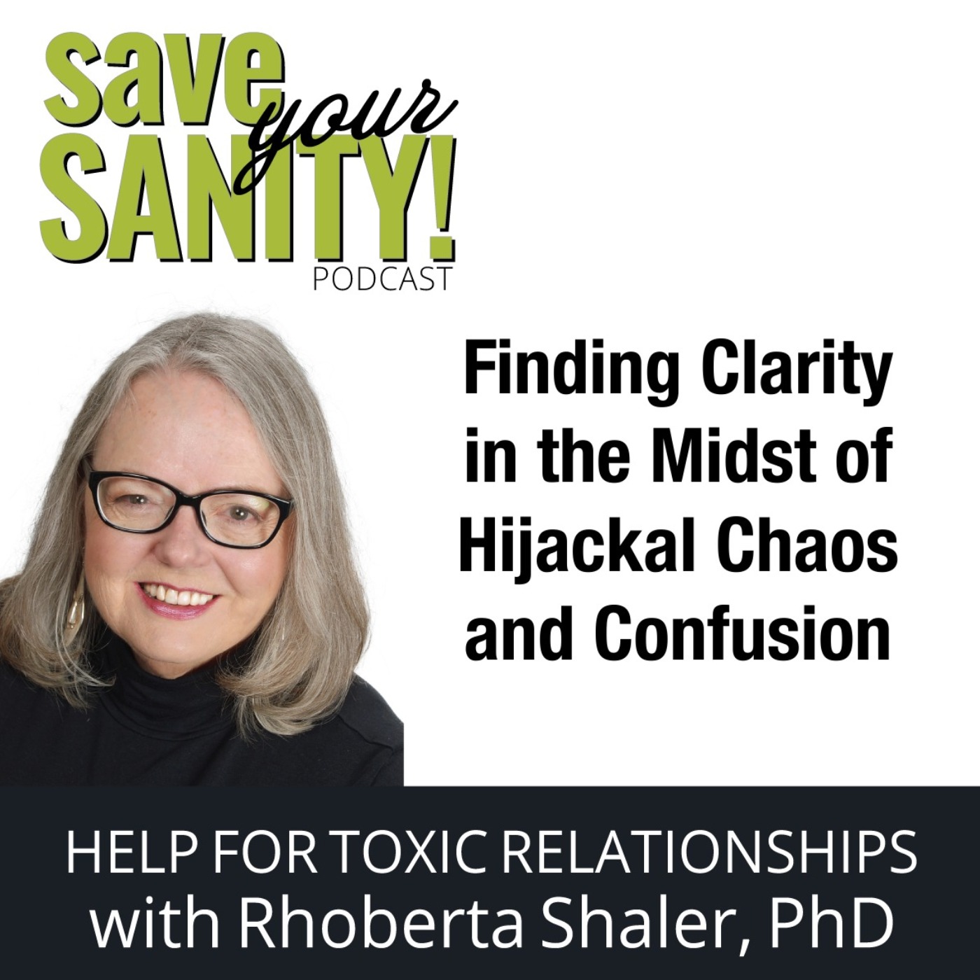 Save Your Sanity - Help for Toxic Relationships