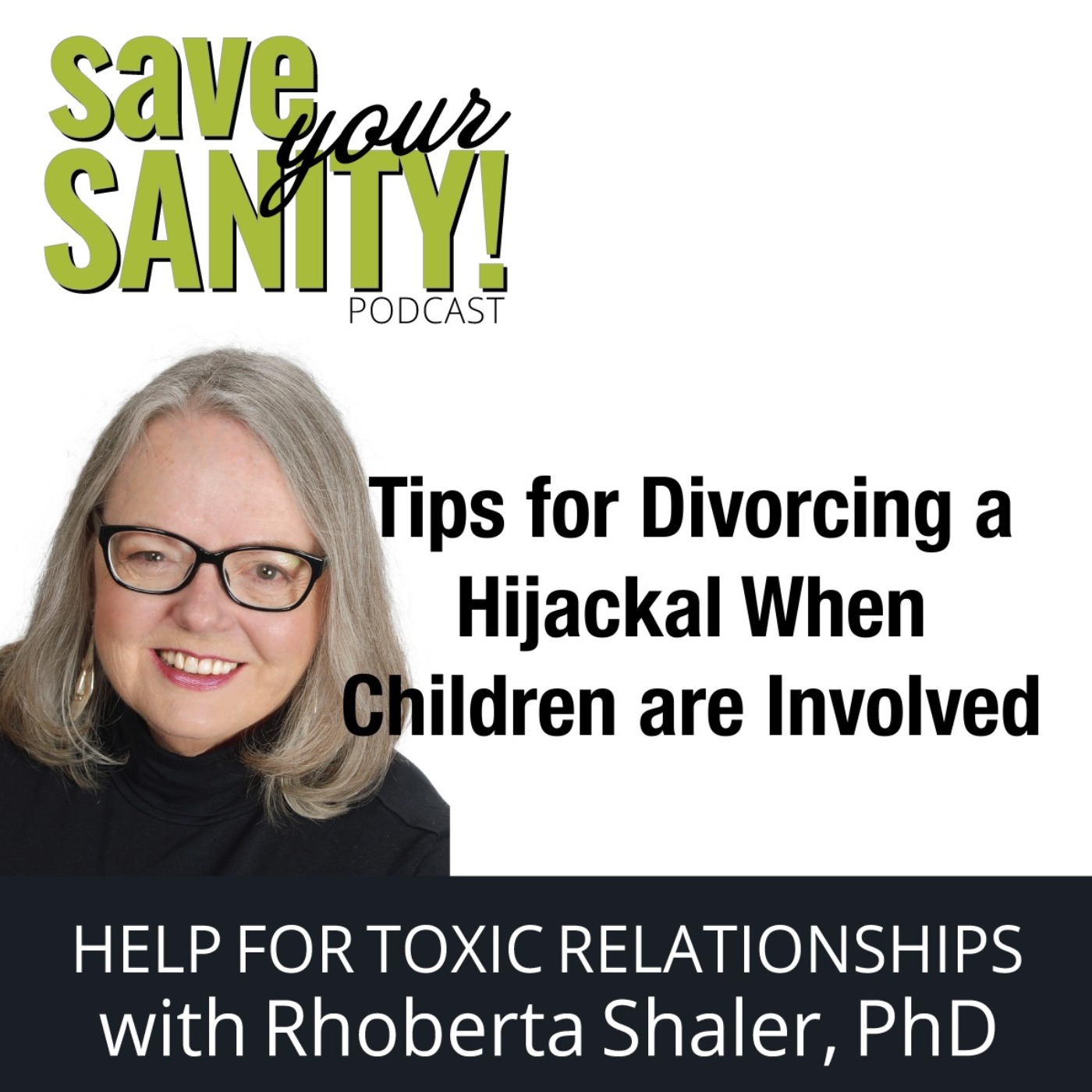 Save Your Sanity - Help for Toxic Relationships