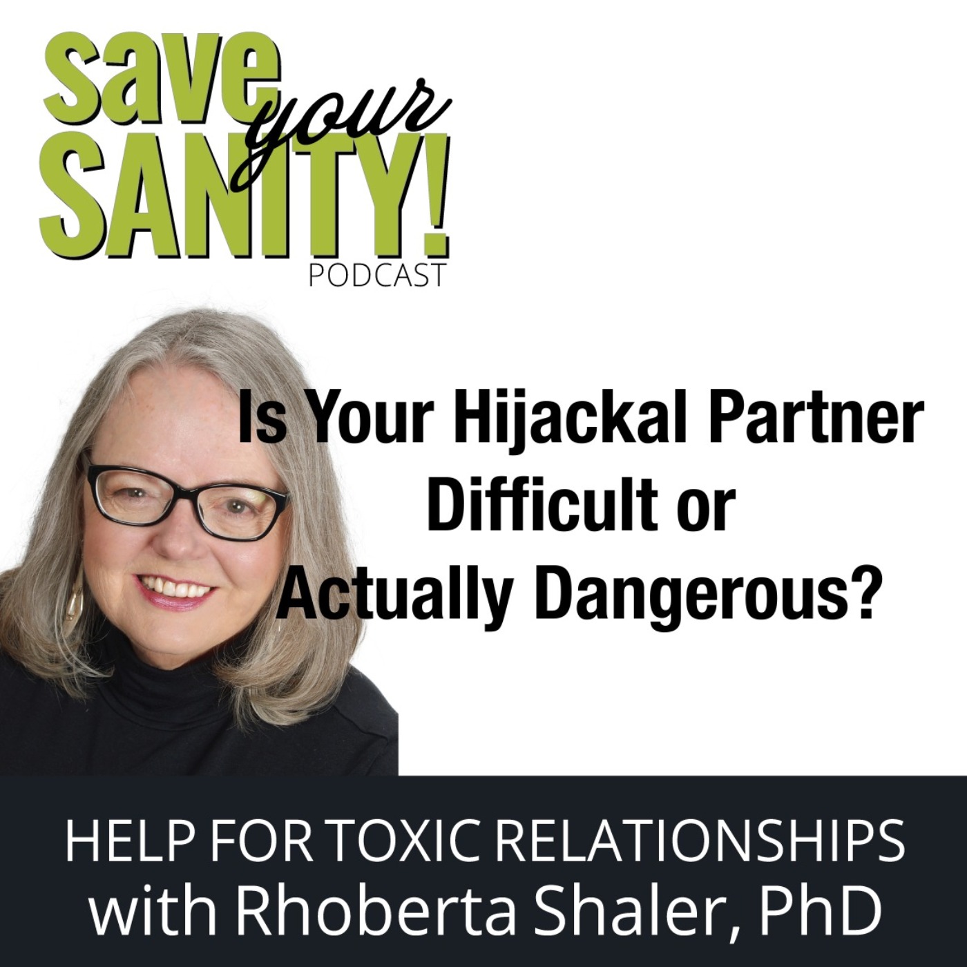 Save Your Sanity - Help for Toxic Relationships