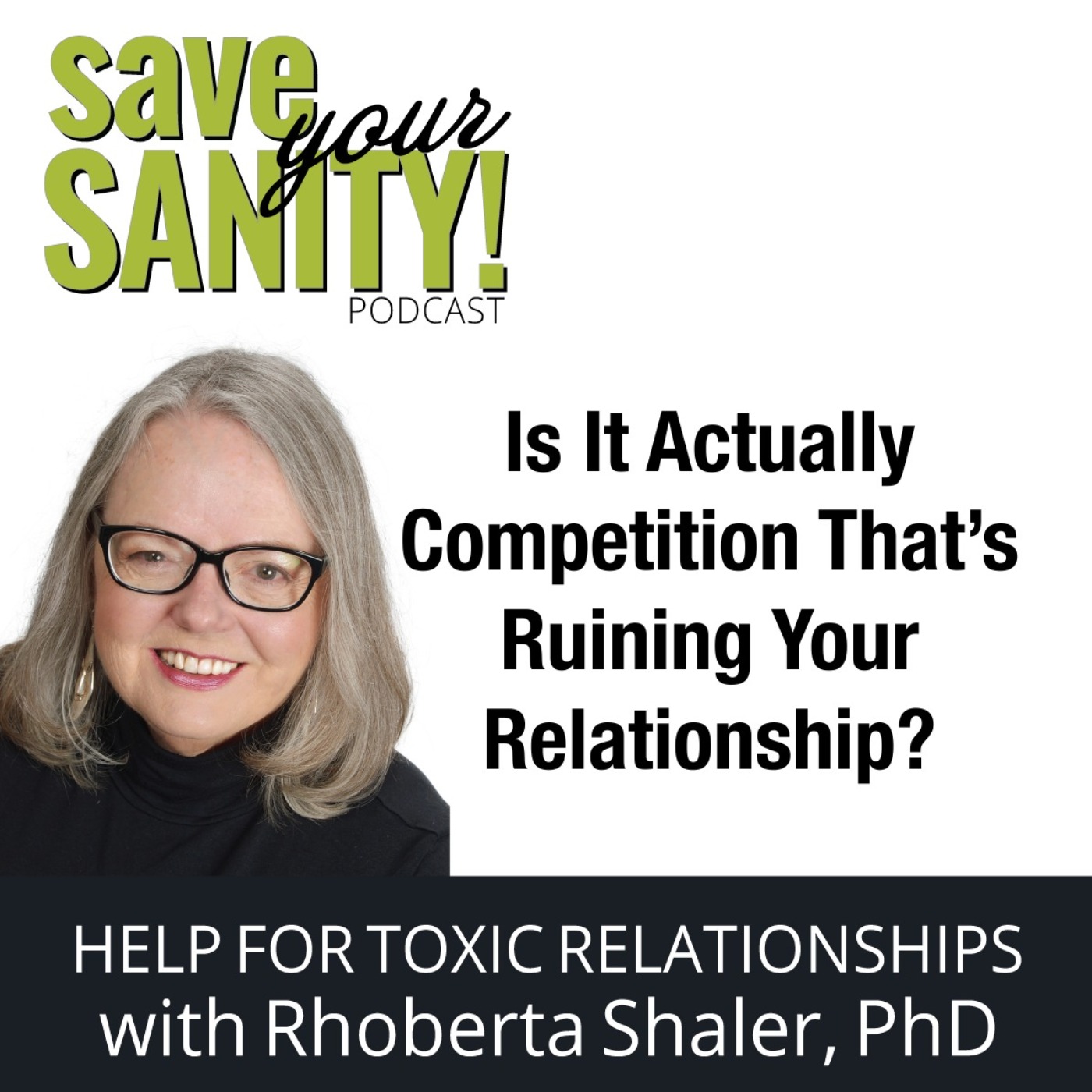 Save Your Sanity - Help for Toxic Relationships